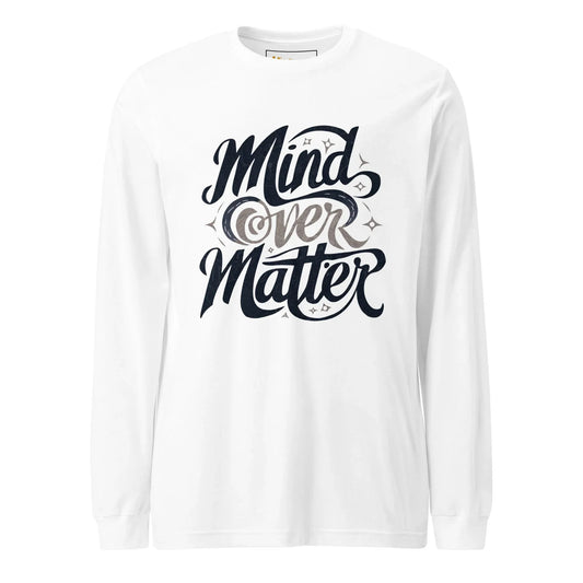 Unisex | Mind Over Matter - Long Sleeve Tee - AwRans Clothing