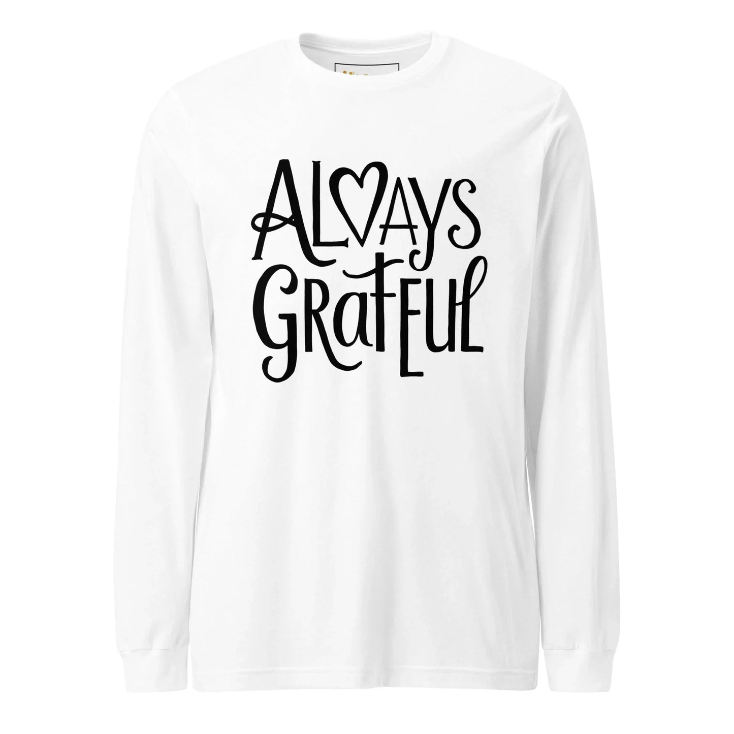 Unisex | Always Grateful - Long Sleeve Tee - AwRans Clothing