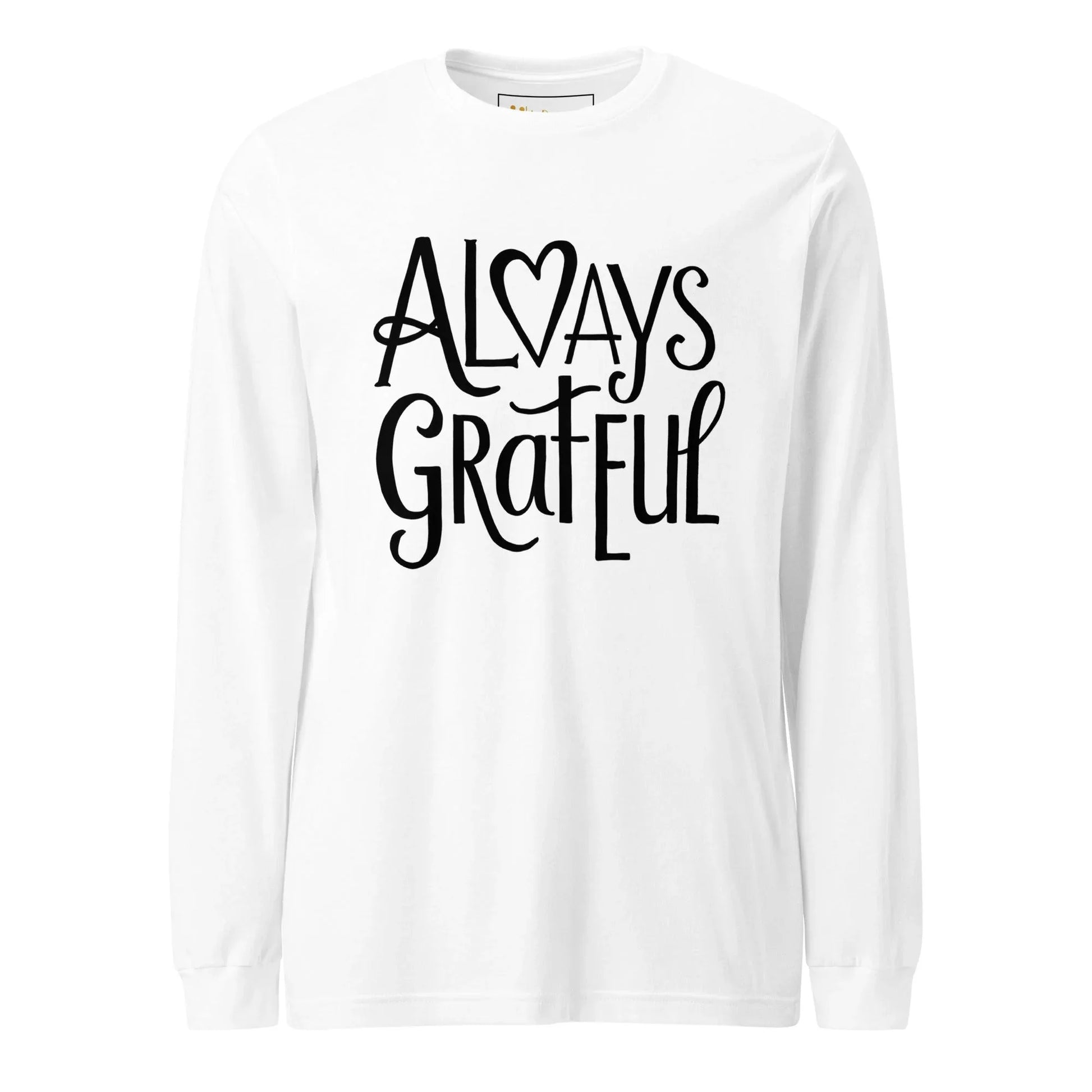 Unisex | Always Grateful - Long Sleeve Tee - AwRans Clothing