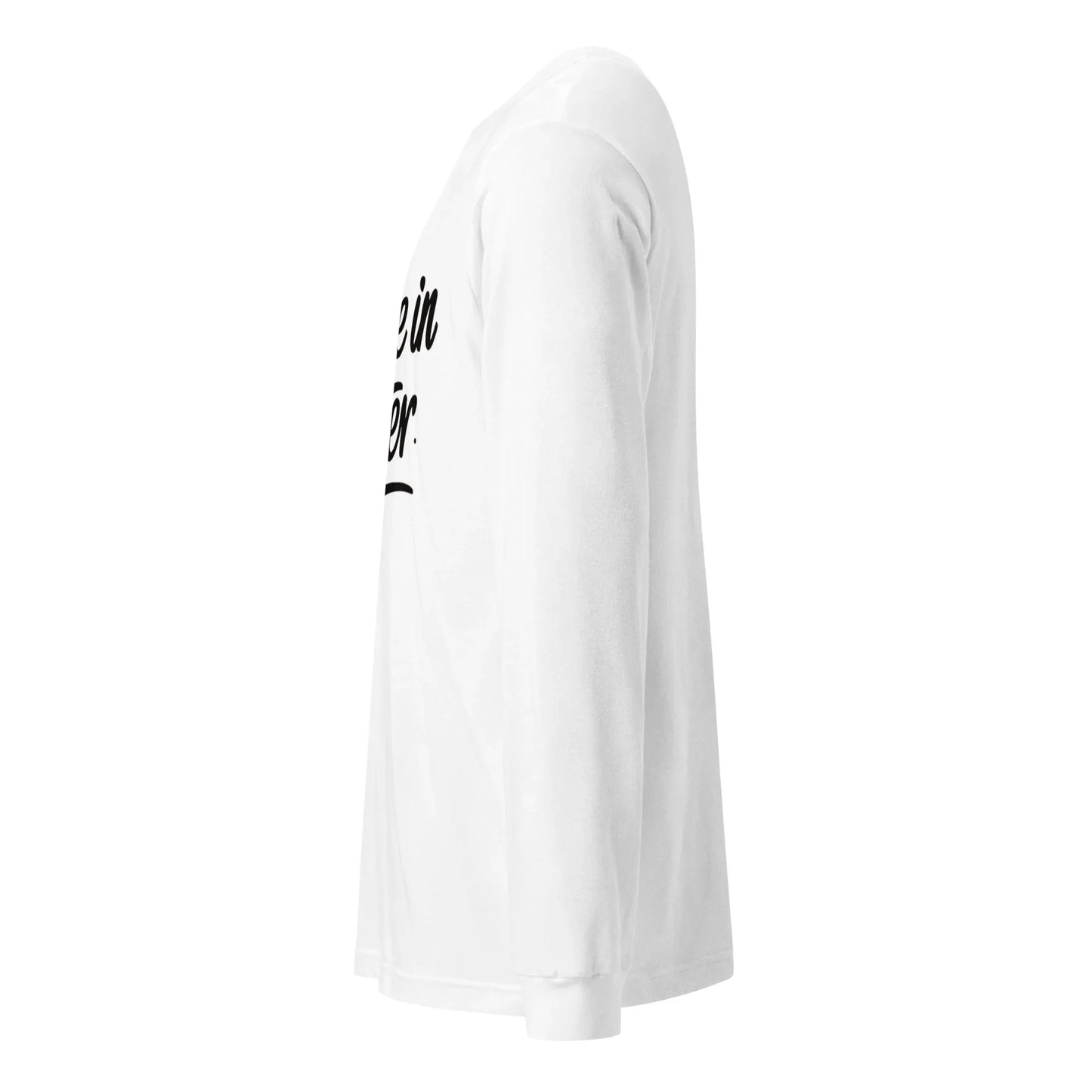 Unisex | Believe In Better - Long Sleeve Tee - AwRans Clothing