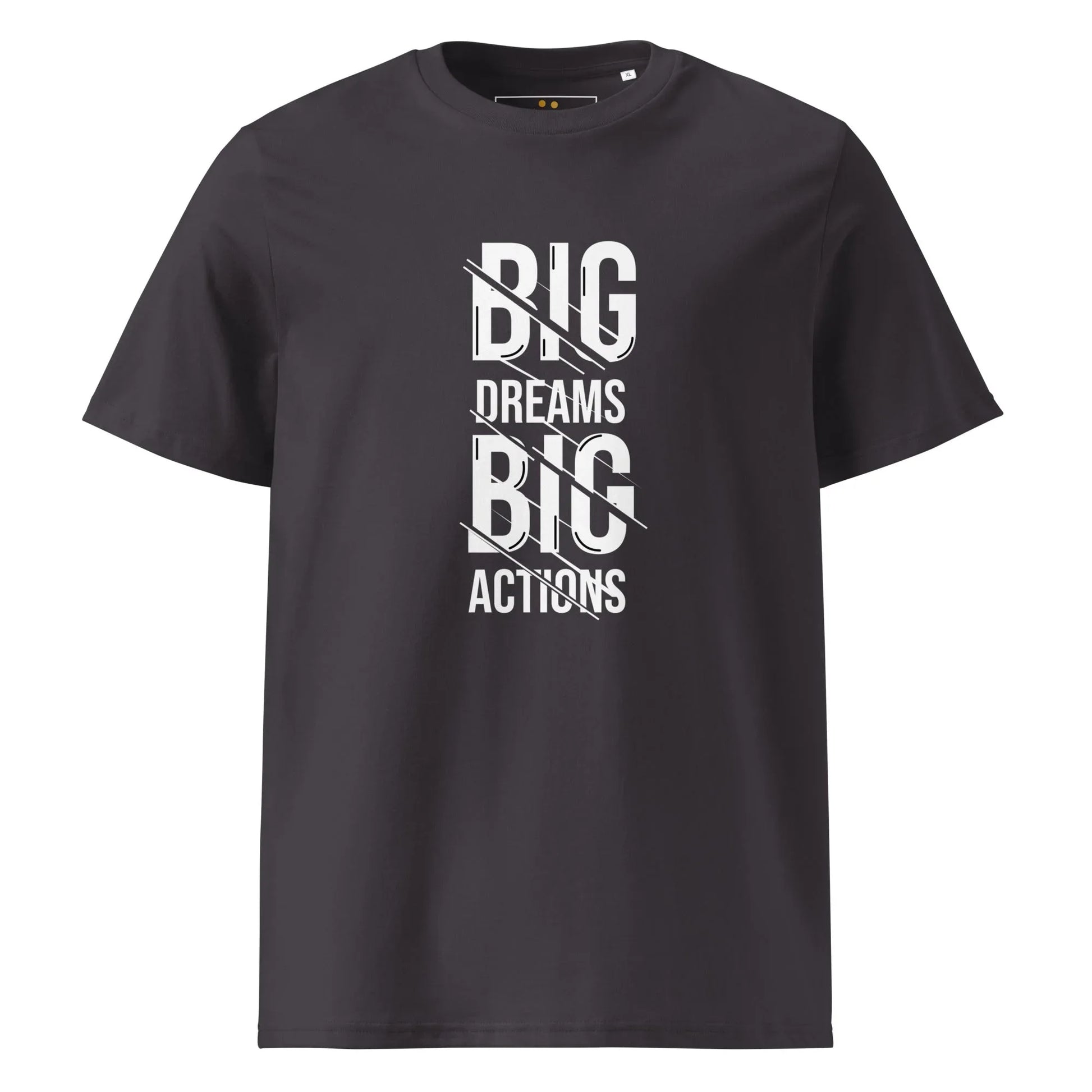 Unisex | Big Dreams Big Actions Organic Cotton T-Shirt - AwRans Clothing