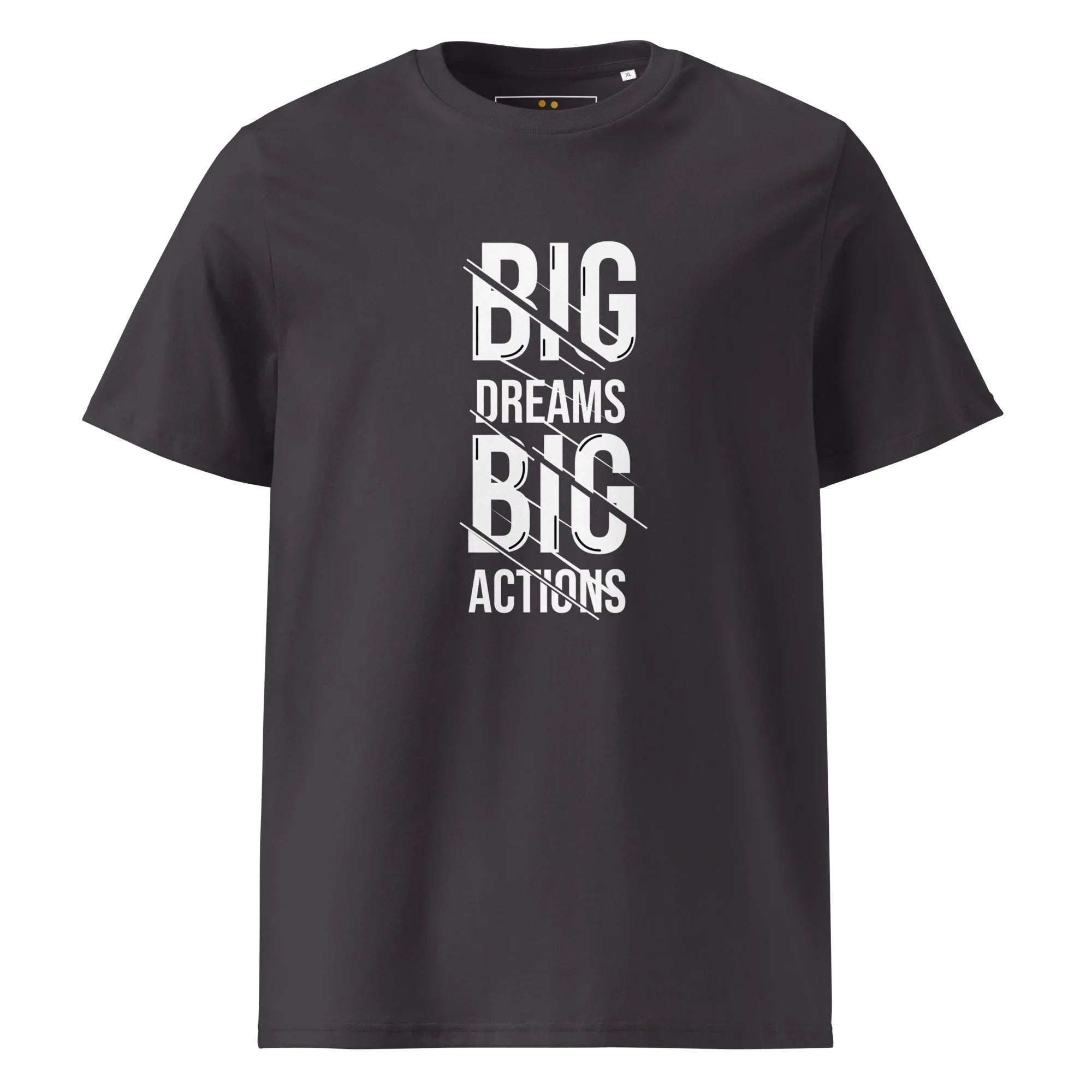 Unisex | Big Dreams Big Actions Organic Cotton T-Shirt - AwRans Clothing