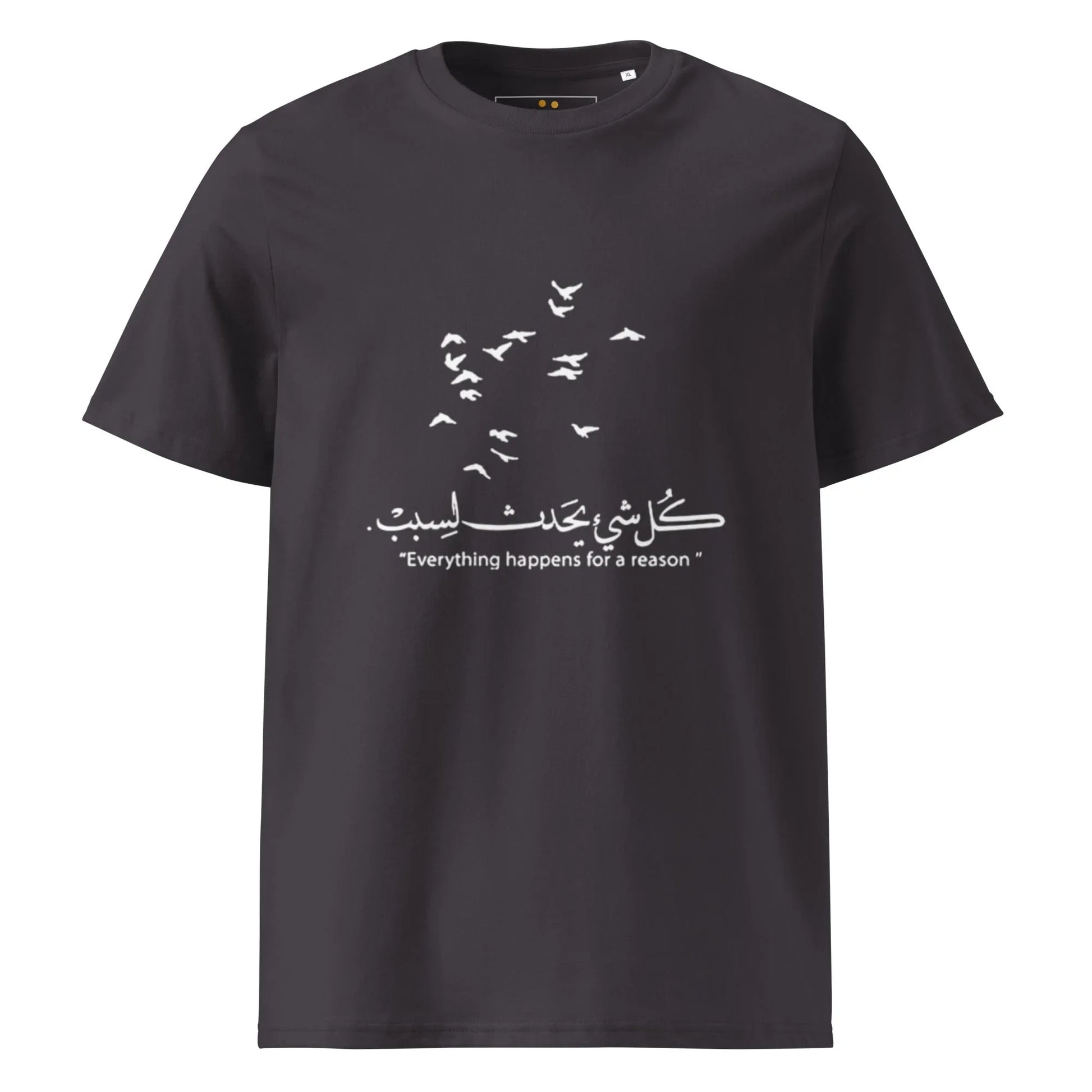 ARABIC Unisex | Everything Happens For A Reason Organic Cotton T-Shirt - AwRans Clothing