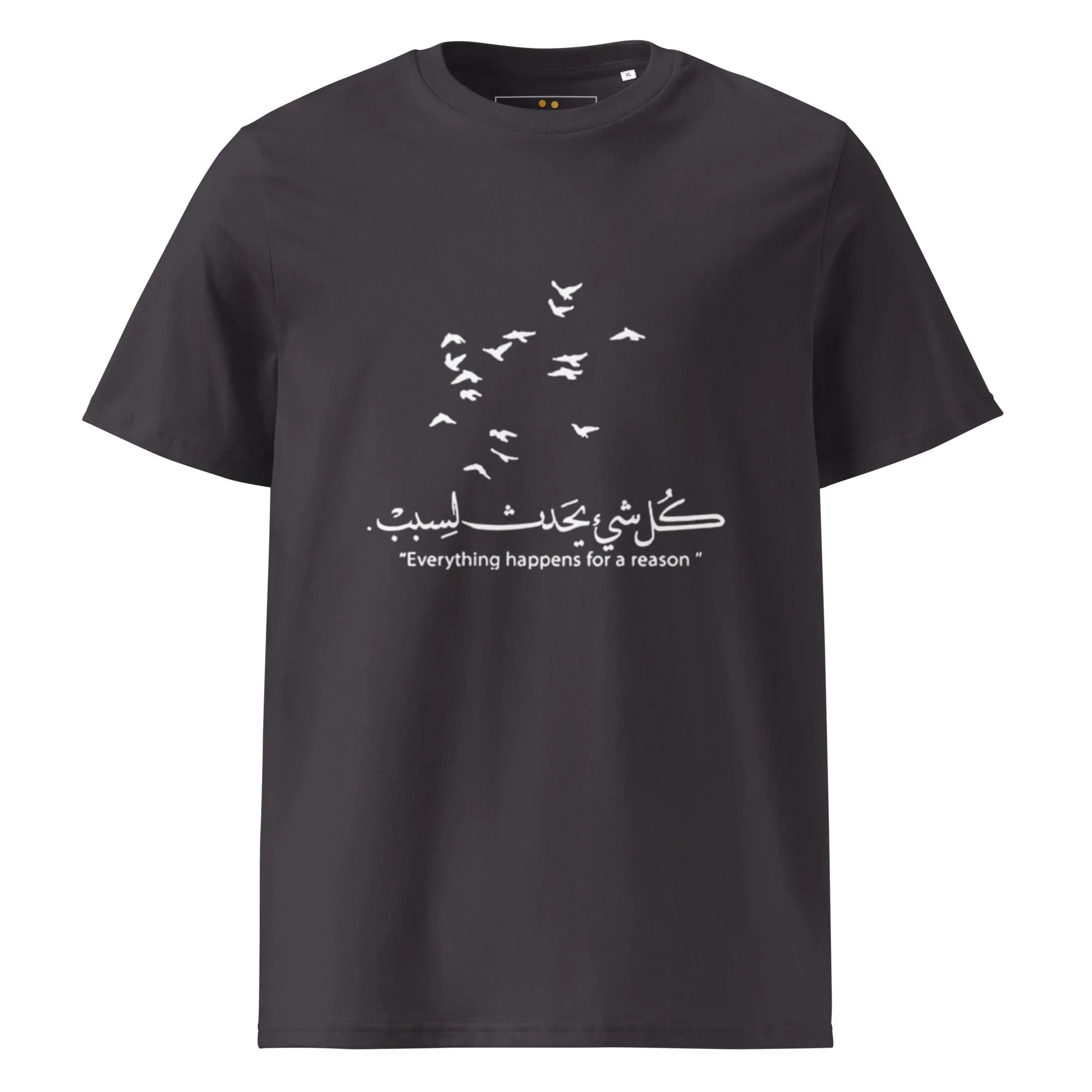 ARABIC Unisex | Everything Happens For A Reason Organic Cotton T-Shirt Anthracite T-Shirt AwRans Clothing unisex-organic-cotton-t-shirt-anthracite-front-665045711dfa1