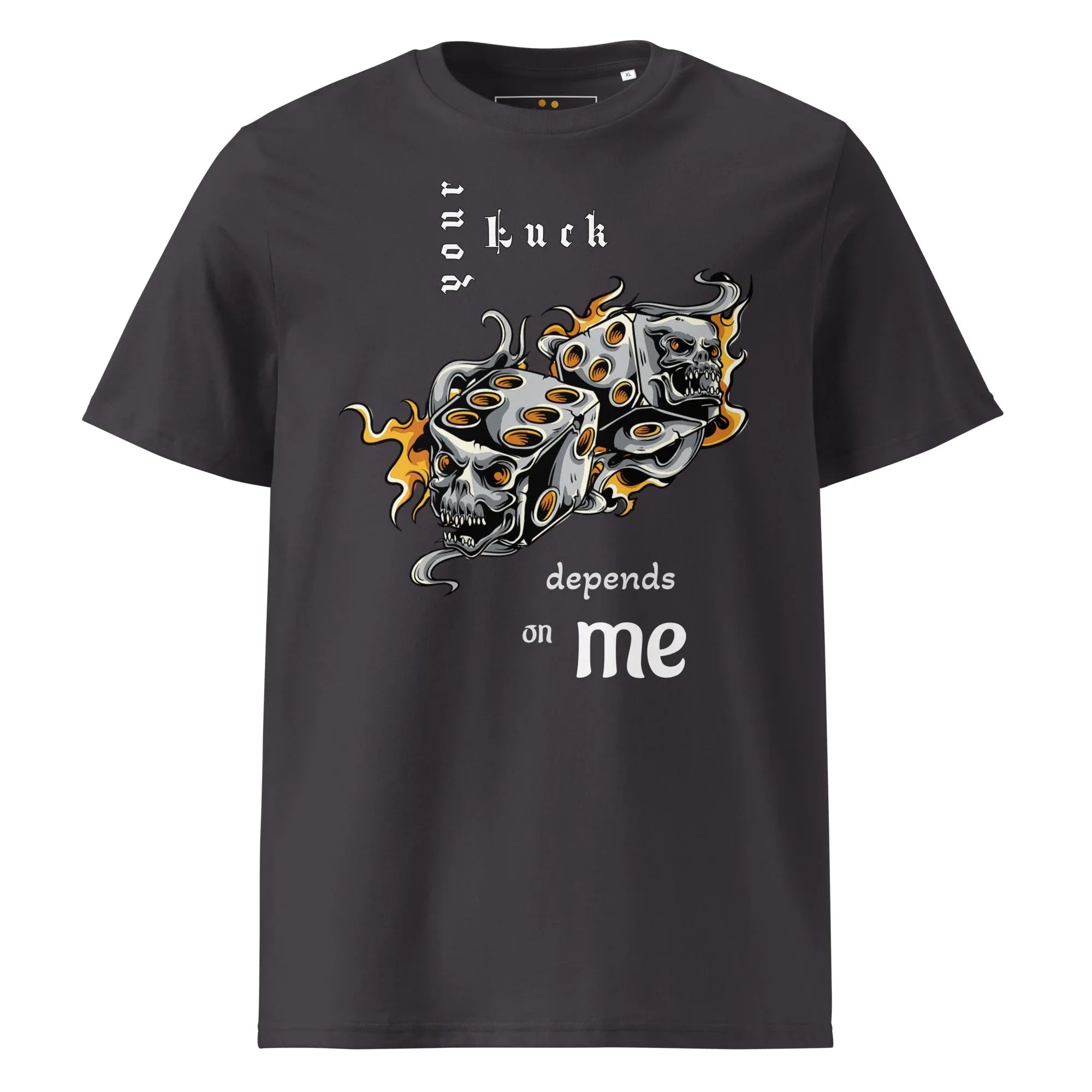 Unisex | Your Luck Depends On Me Organic Cotton T-Shirt - AwRans Clothing
