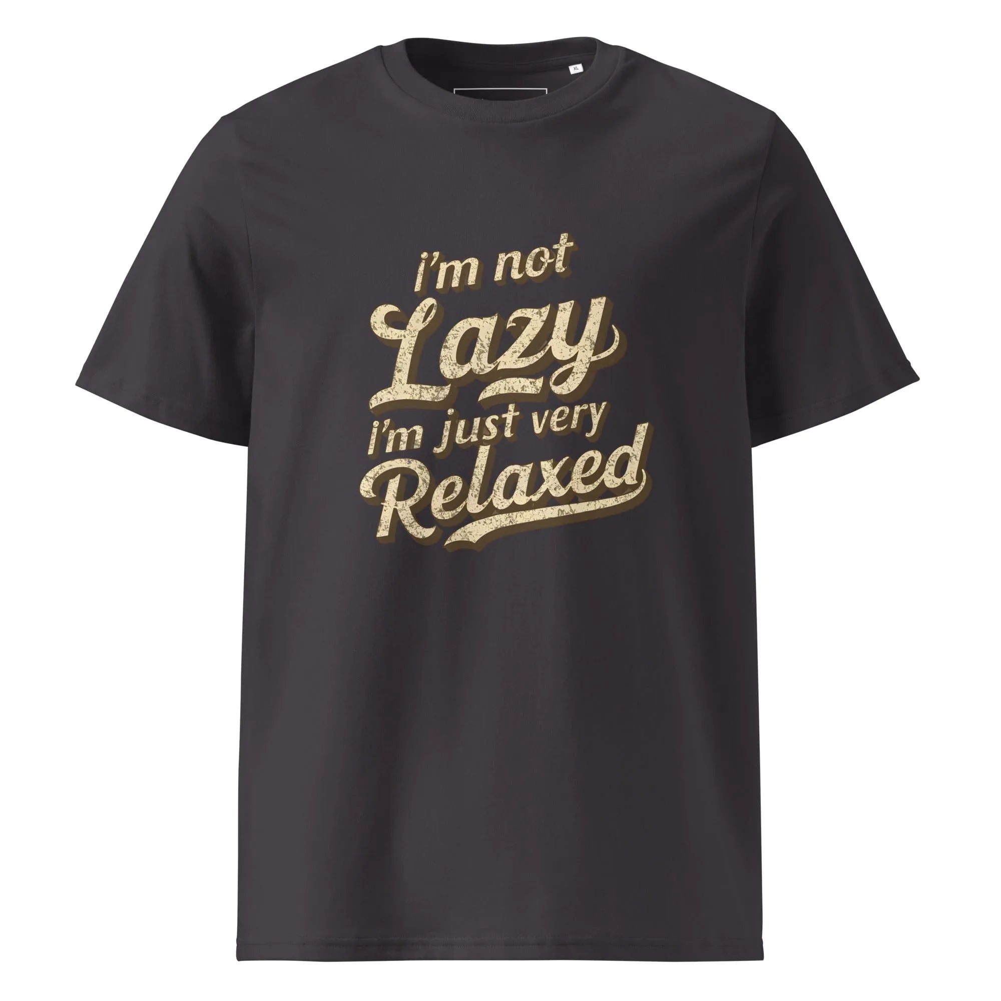 Unisex | I'm Not Lazy I'm Just Relaxed Organic Cotton T-Shirt Anthracite T-Shirt AwRans Clothing unisex-organic-cotton-t-shirt-anthracite-front-665d2fc47f3eb