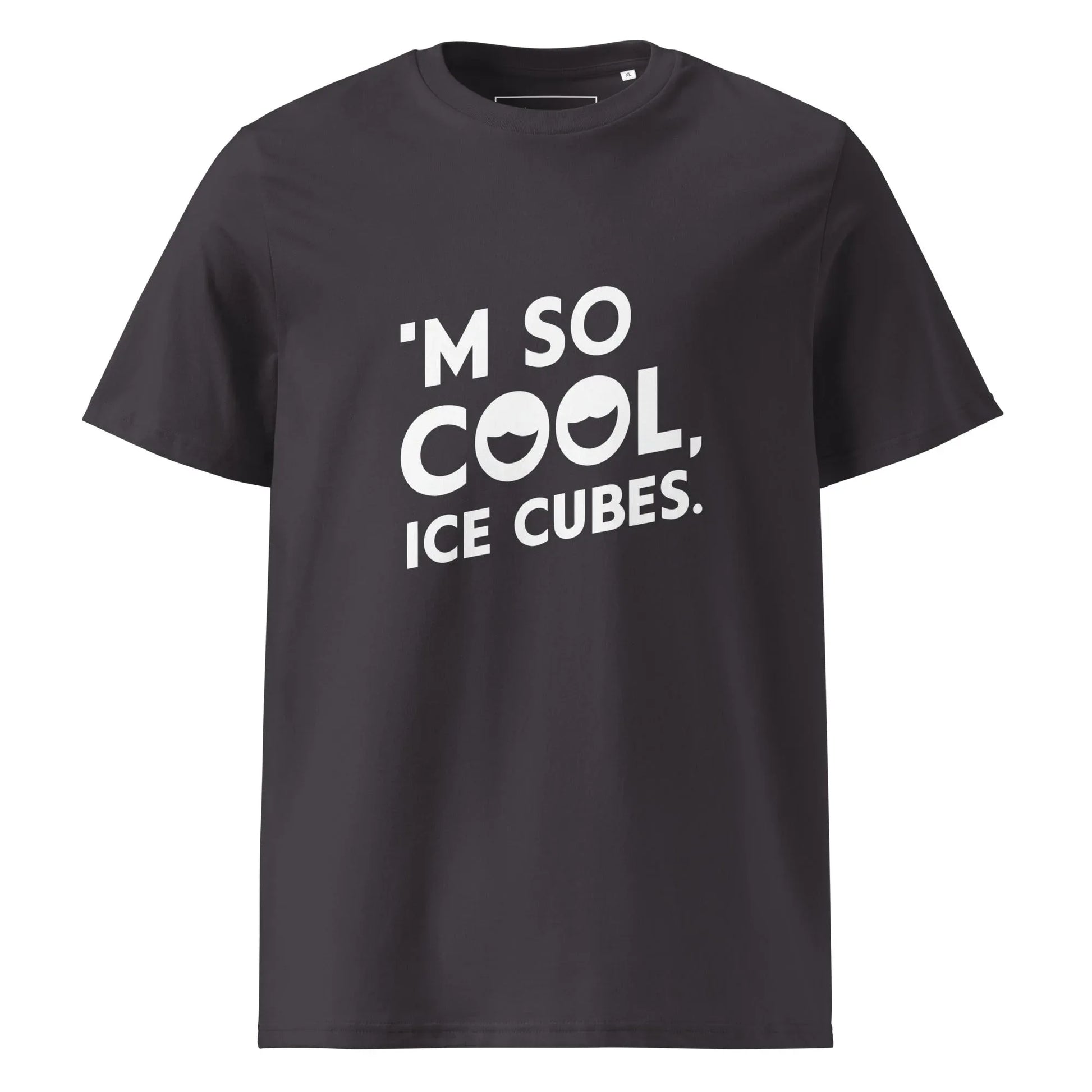 Unisex | 'M SO COOL ICE CUBES - Organic Cotton T-Shirt - AwRans Clothing