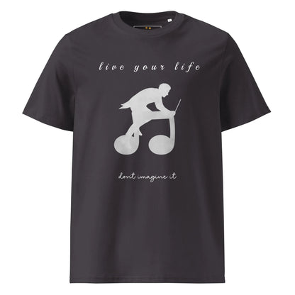 Unisex Organic Cotton T-Shirt | Live Your Life Don’t Imagine It - AwRans Clothing
