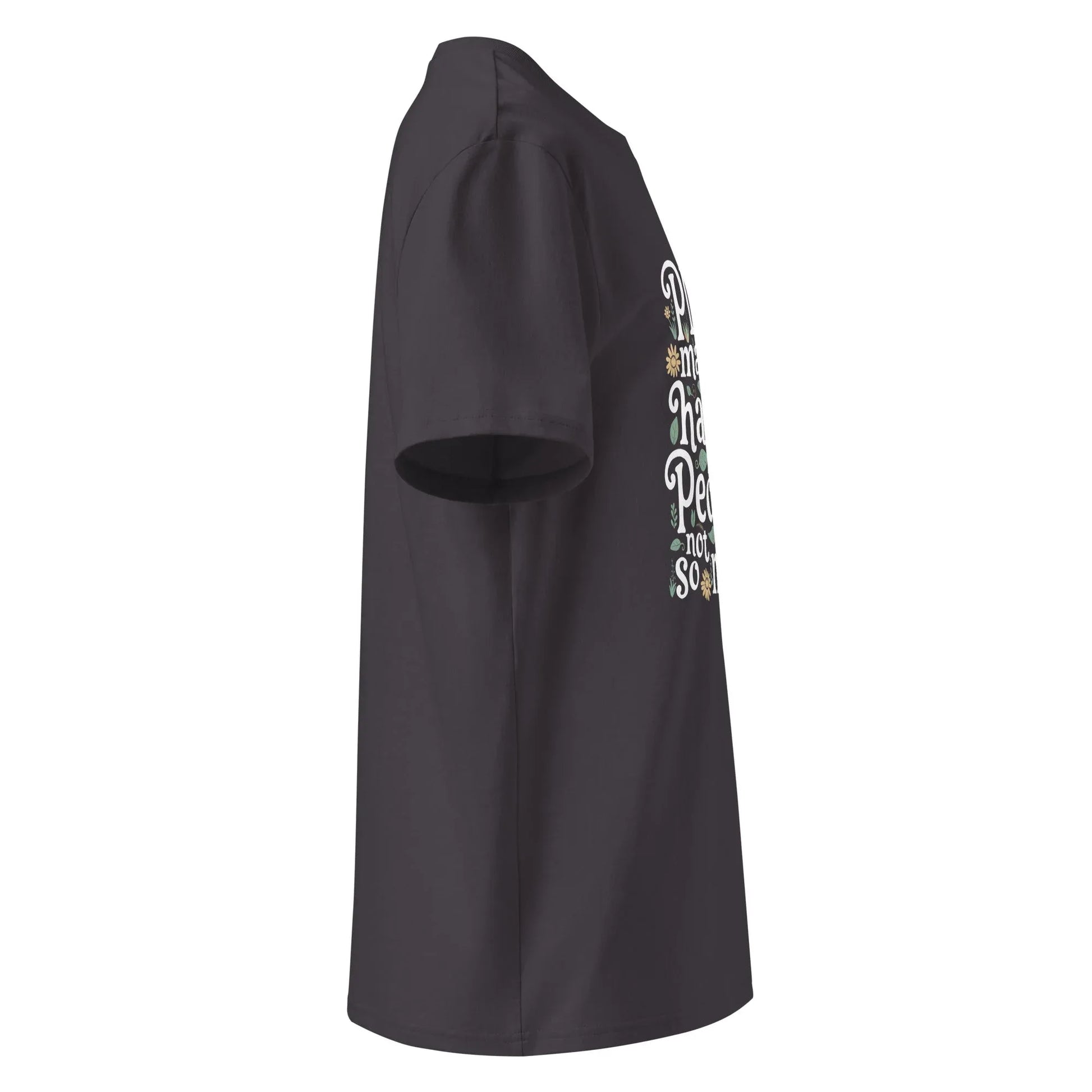 Unisex | Plants Make Me Happy, People Not So Much - Organic Cotton T-Shirt - AwRans Clothing