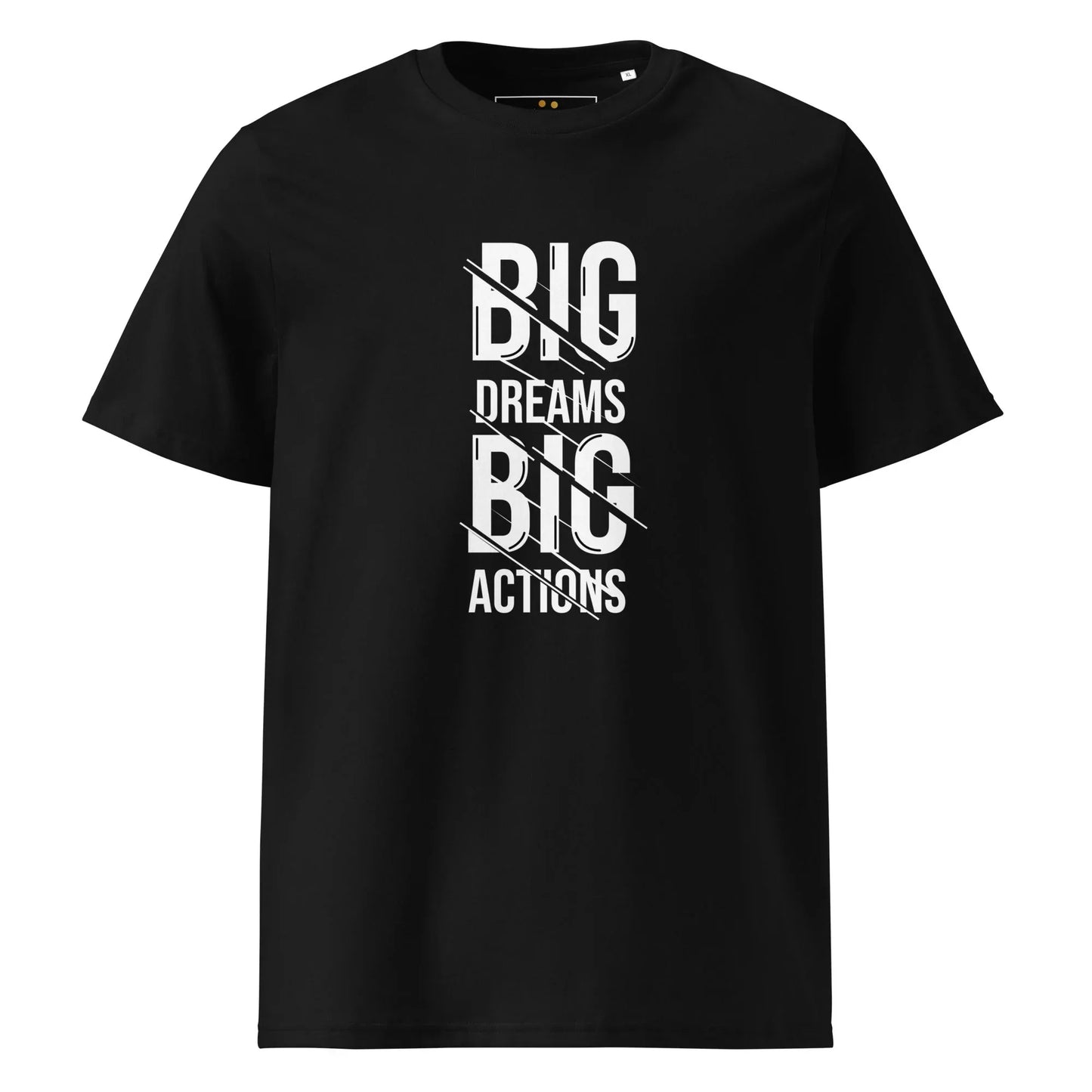Unisex | Big Dreams Big Actions Organic Cotton T-Shirt - AwRans Clothing