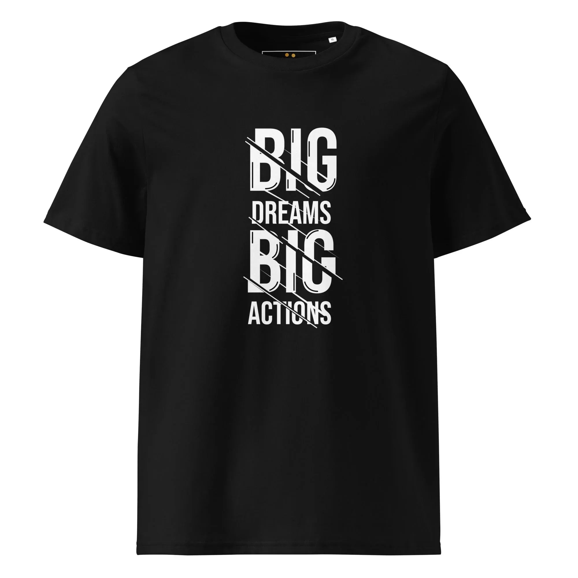 Unisex | Big Dreams Big Actions Organic Cotton T-Shirt - AwRans Clothing