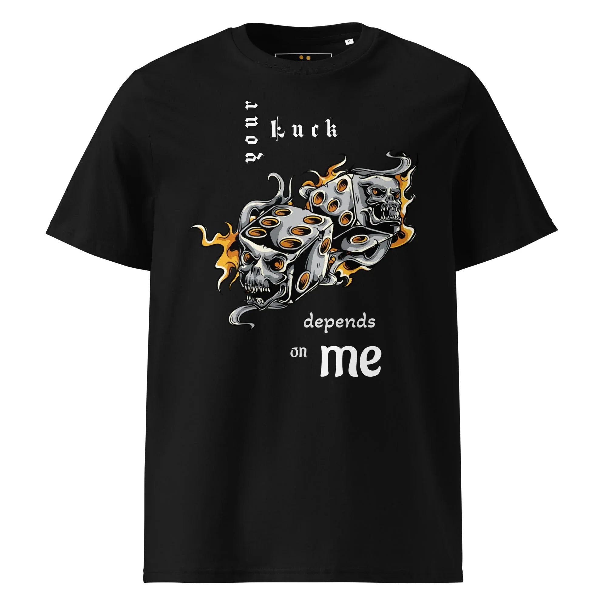 Unisex | Your Luck Depends On Me Organic Cotton T-Shirt - AwRans Clothing