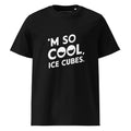 Unisex | 'M SO COOL ICE CUBES - Organic Cotton T-Shirt Black T-Shirt AwRans Clothing unisex-organic-cotton-t-shirt-black-front-665e7300d03c1