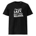 Unisex | I'm Not Lazy I'm Just Very Relaxed - Organic Cotton T-Shirt Black T-Shirt AwRans Clothing unisex-organic-cotton-t-shirt-black-front-6663e7e322223