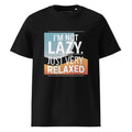 Unisex | I'm Not Lazy I'm Just Relaxed Organic Cotton T-Shirt Black T-Shirt AwRans Clothing unisex-organic-cotton-t-shirt-black-front-6665a6631563c