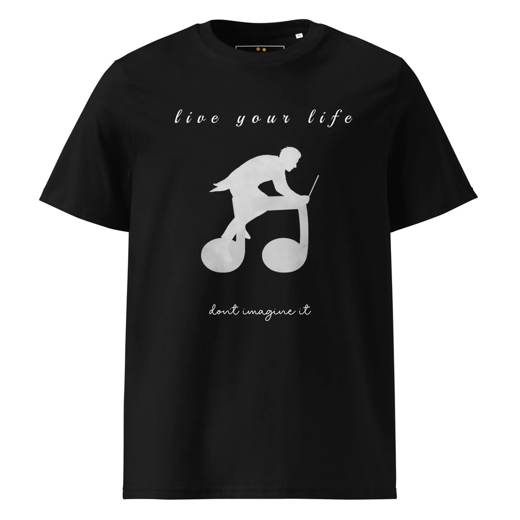 Unisex Organic Cotton T-Shirt | Live Your Life Don’t Imagine It T-Shirt AwRans Clothing unisex-organic-cotton-t-shirt-black-front-6815eaa206a7f