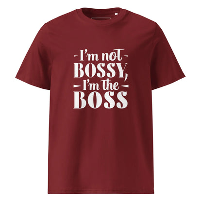 Unisex | I'm Not Bossy, I'm The Boss - Organic Cotton T-Shirt - AwRans Clothing