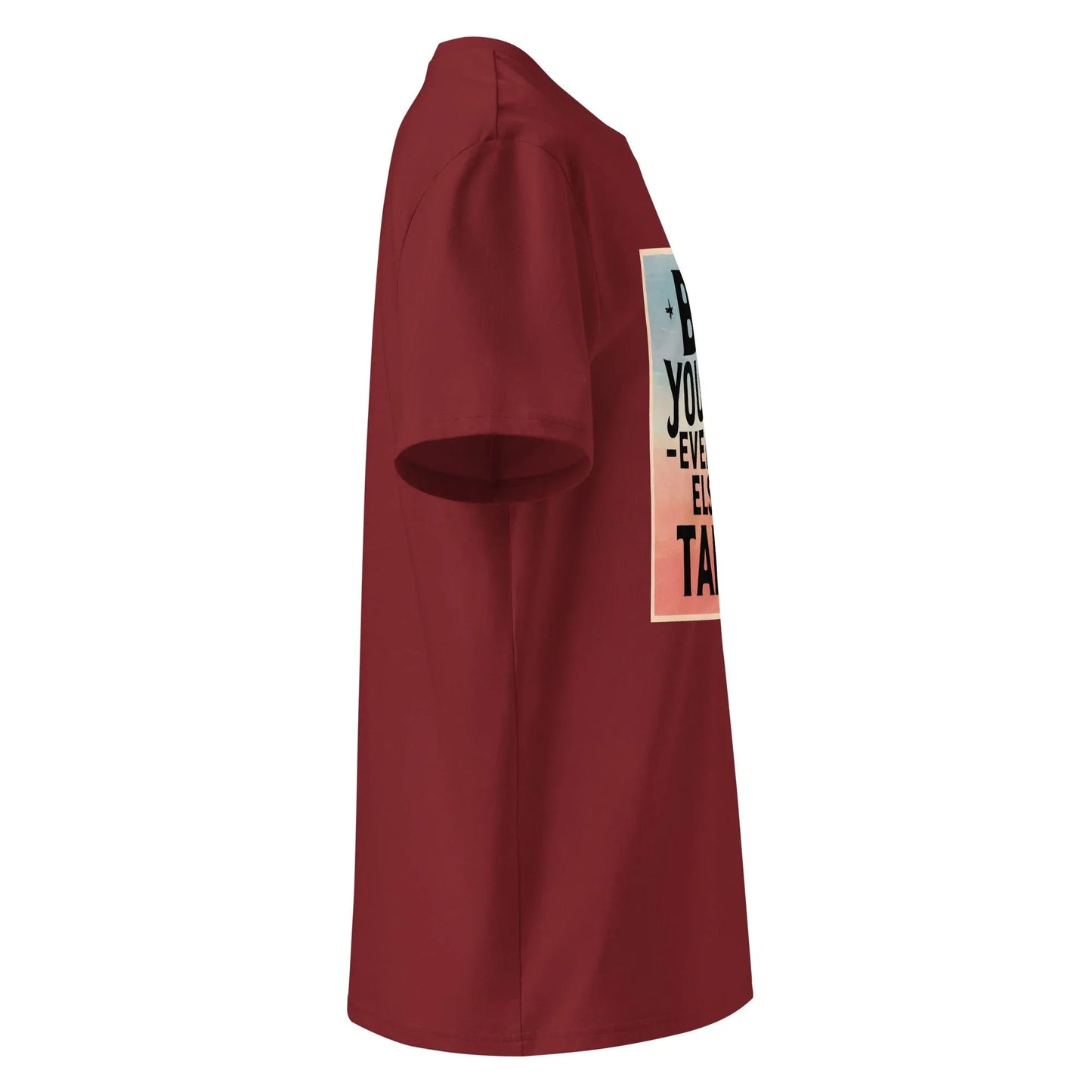 Unisex | Be Yourself Everyone Else Is Taken - Organic Cotton T-Shirt - AwRans Clothing