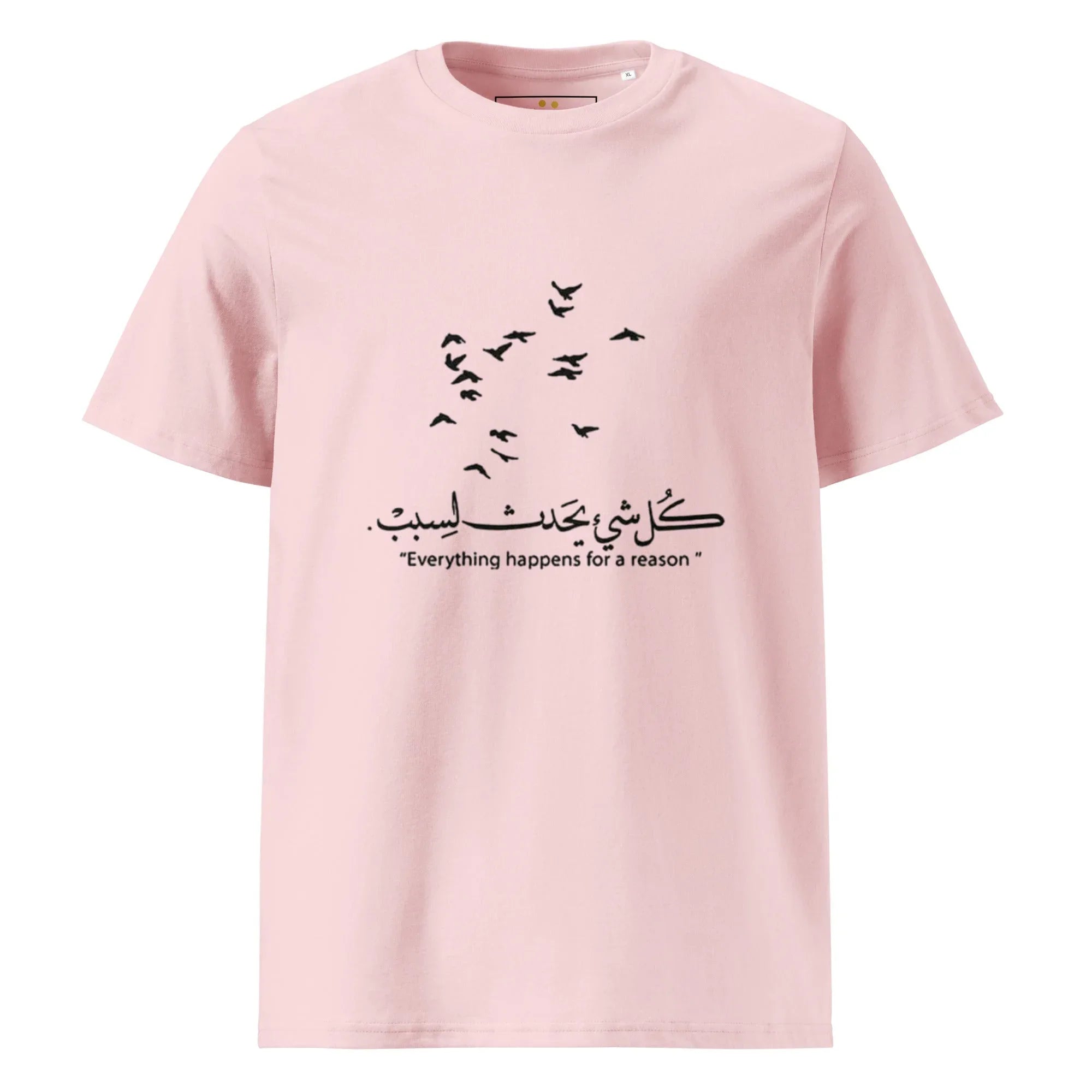 ARABIC Unisex | Everything Happens For A Reason Organic Cotton T-Shirt Cotton Pink T-Shirt AwRans Clothing unisex-organic-cotton-t-shirt-cotton-pink-front-6633a372eda28
