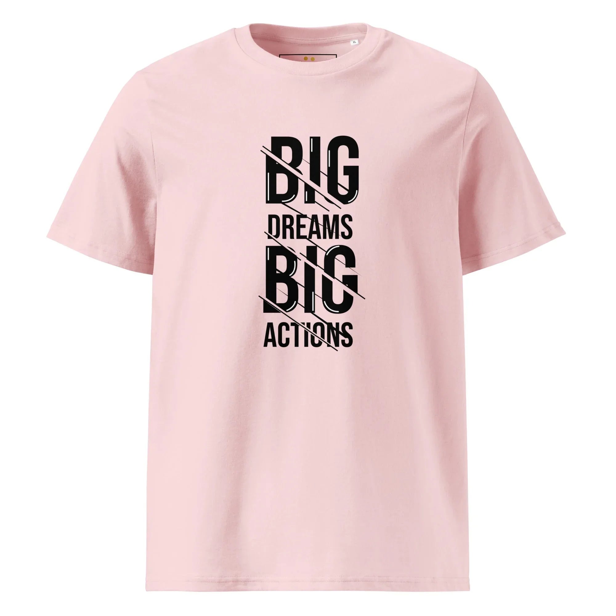 Unisex | Big Dreams Big Actions Organic Cotton T-Shirt - AwRans Clothing