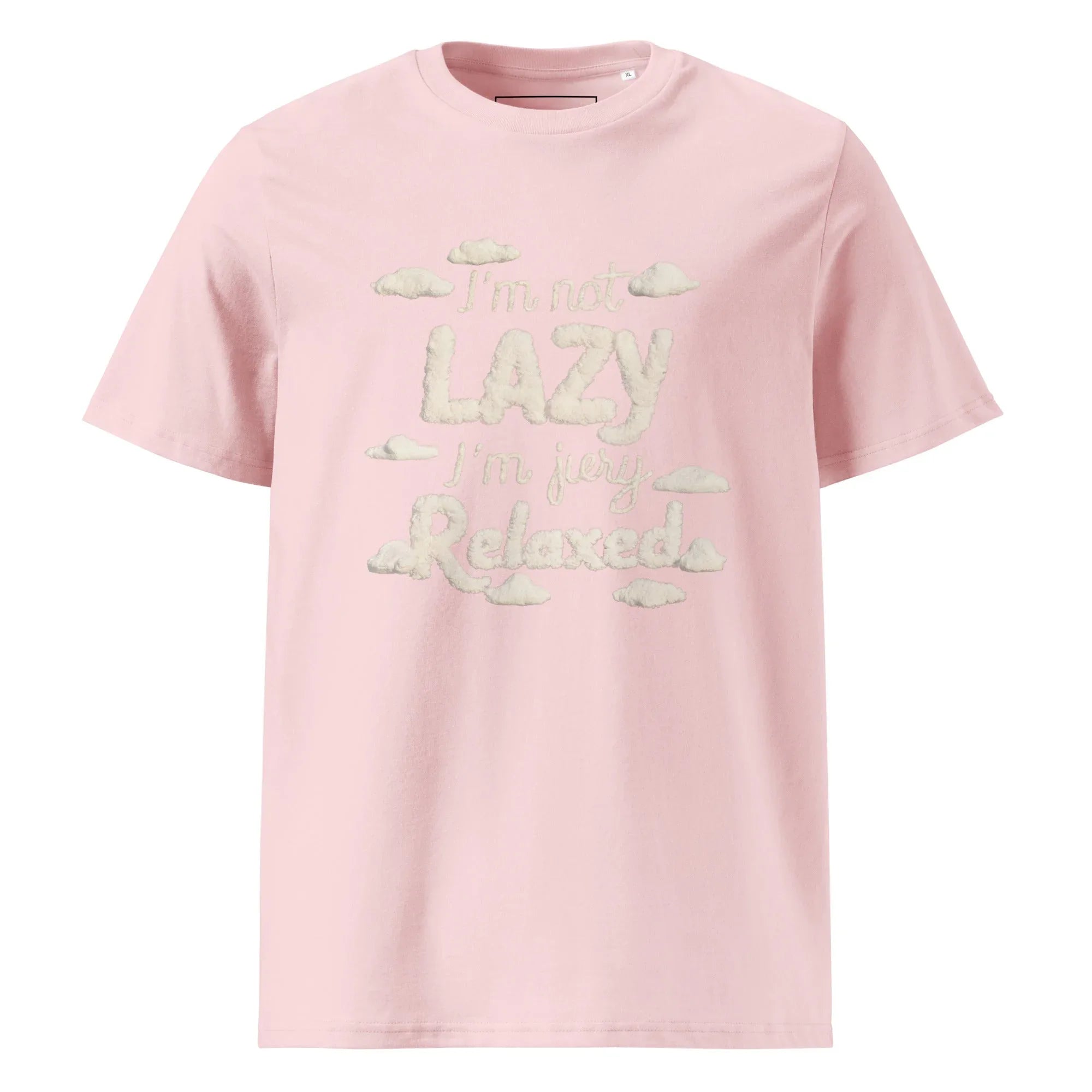 Unisex | I'm Not Lazy I'm Just Relaxed Organic Cotton T-Shirt Cotton Pink T-Shirt AwRans Clothing unisex-organic-cotton-t-shirt-cotton-pink-front-665ca24c37ffc