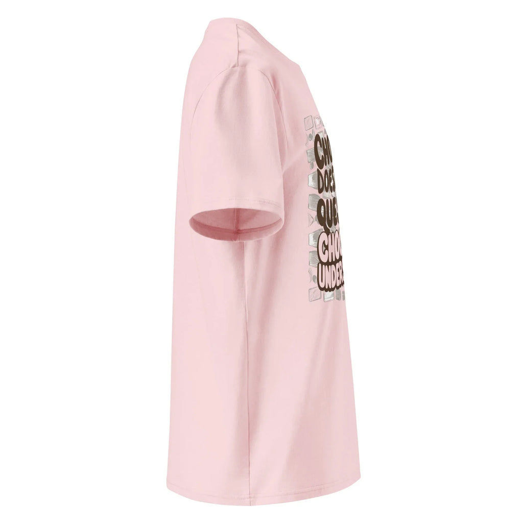 Unisex | Chocolate Doesn't Ask Questions Chocolate Understands Organic Cotton T-Shirt T-Shirt AwRans Clothing unisex-organic-cotton-t-shirt-cotton-pink-right-665d369a962fd