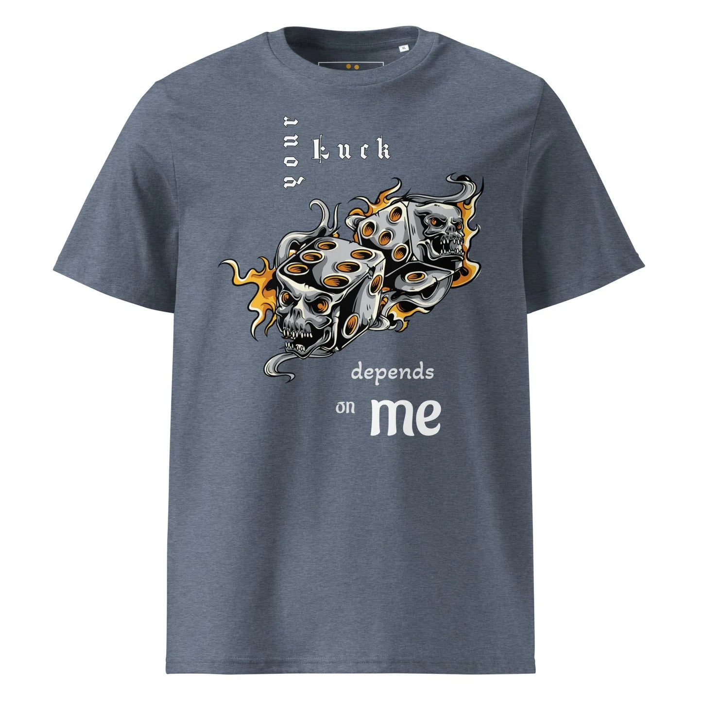 Unisex | Your Luck Depends On Me Organic Cotton T-Shirt - AwRans Clothing