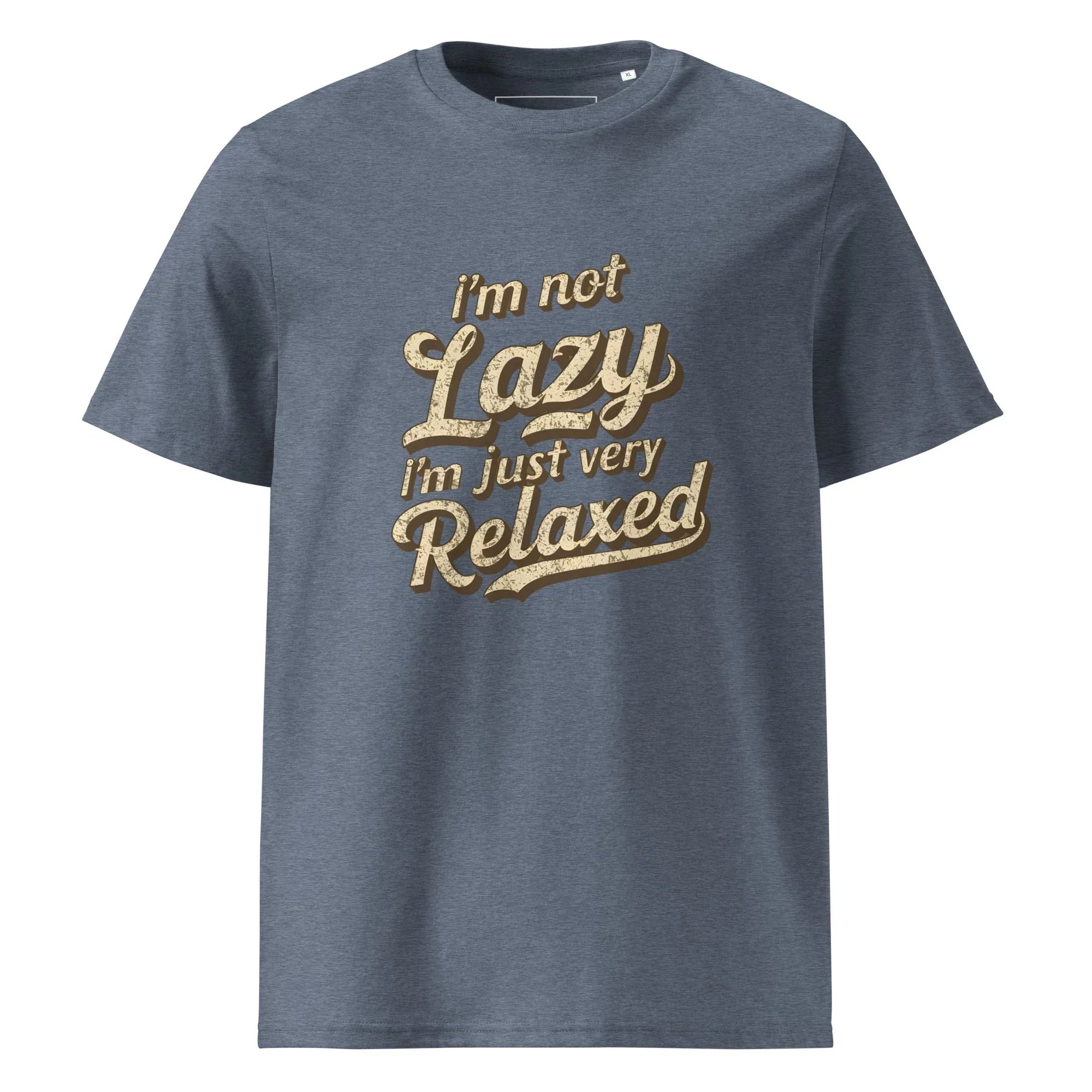Unisex | I'm Not Lazy I'm Just Relaxed Organic Cotton T-Shirt Dark Heather Blue T-Shirt AwRans Clothing unisex-organic-cotton-t-shirt-dark-heather-blue-front-665d2fc4dd096