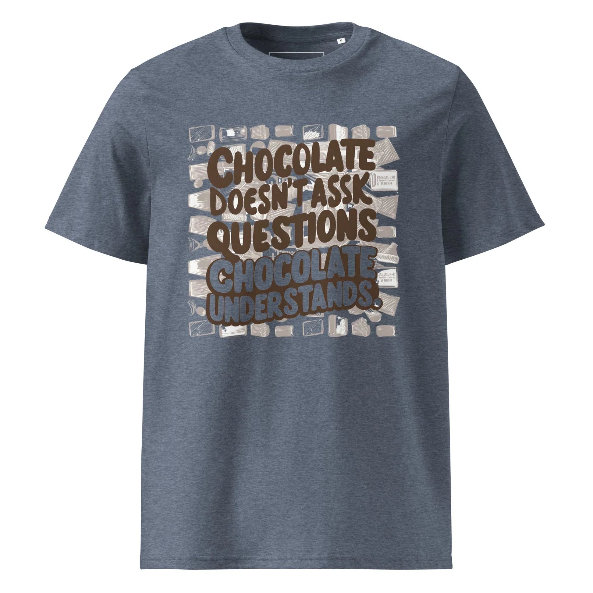 Unisex | Chocolate Doesn't Ask Questions Chocolate Understands Organic Cotton T-Shirt - AwRans Clothing