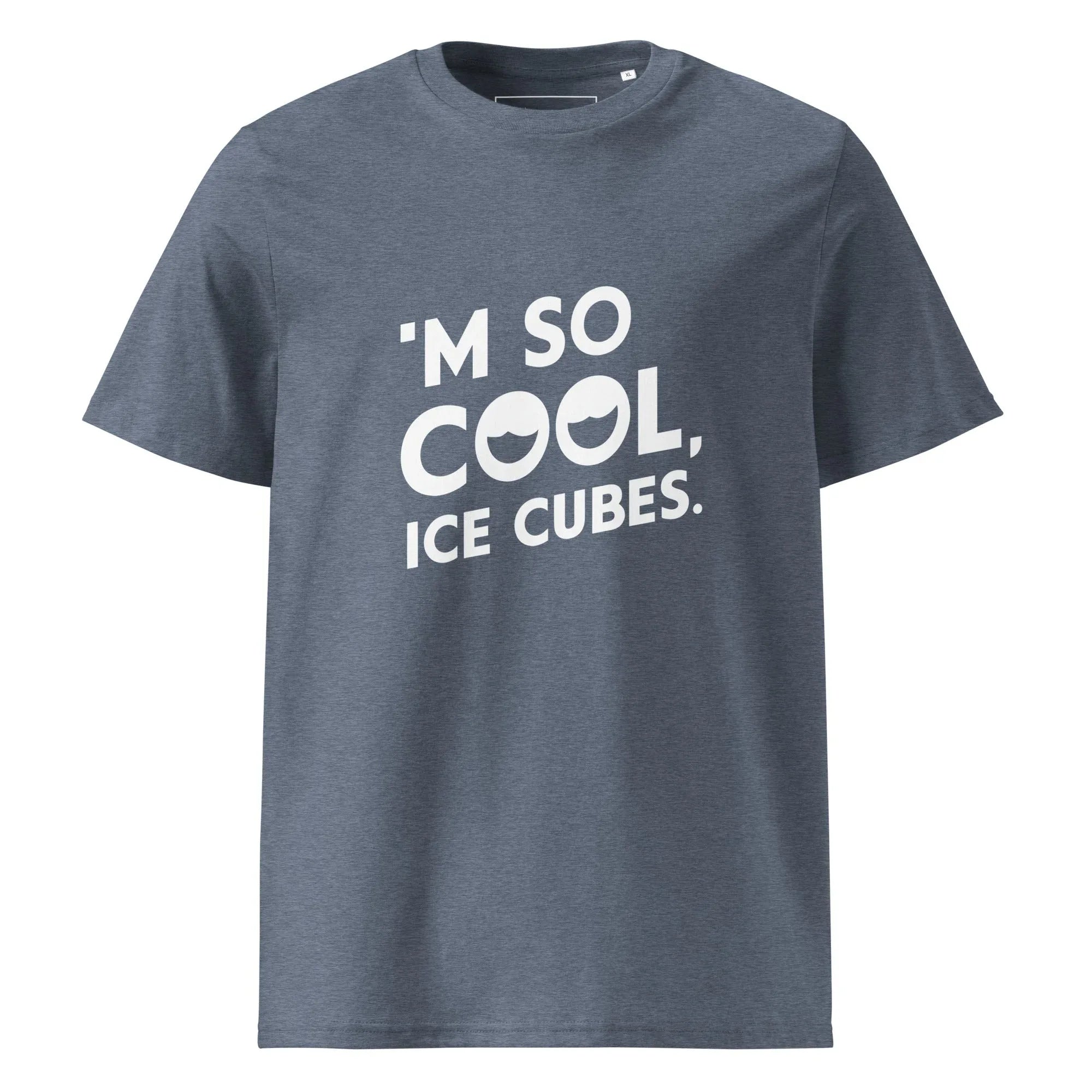 Unisex | 'M SO COOL ICE CUBES - Organic Cotton T-Shirt Dark Heather Blue T-Shirt AwRans Clothing unisex-organic-cotton-t-shirt-dark-heather-blue-front-665e73015289f