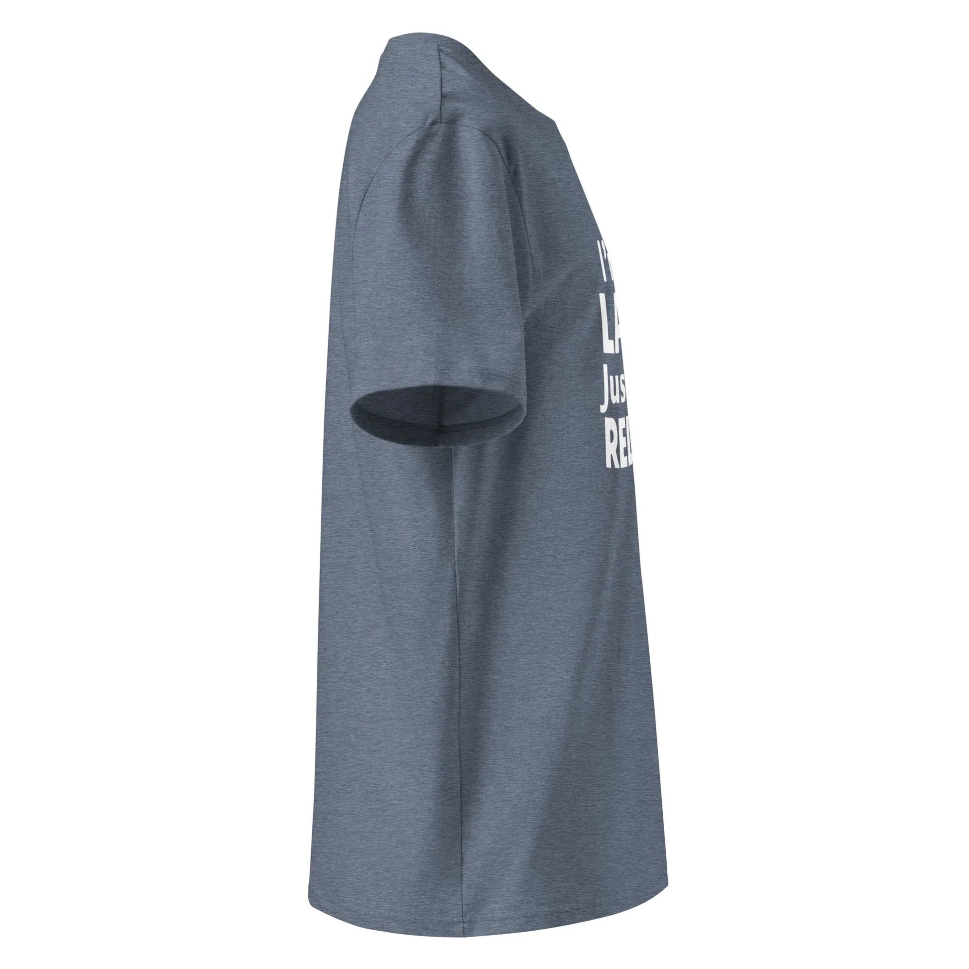 Unisex | I'm Not Lazy I'm Just Very Relaxed - Organic Cotton T-Shirt - AwRans Clothing