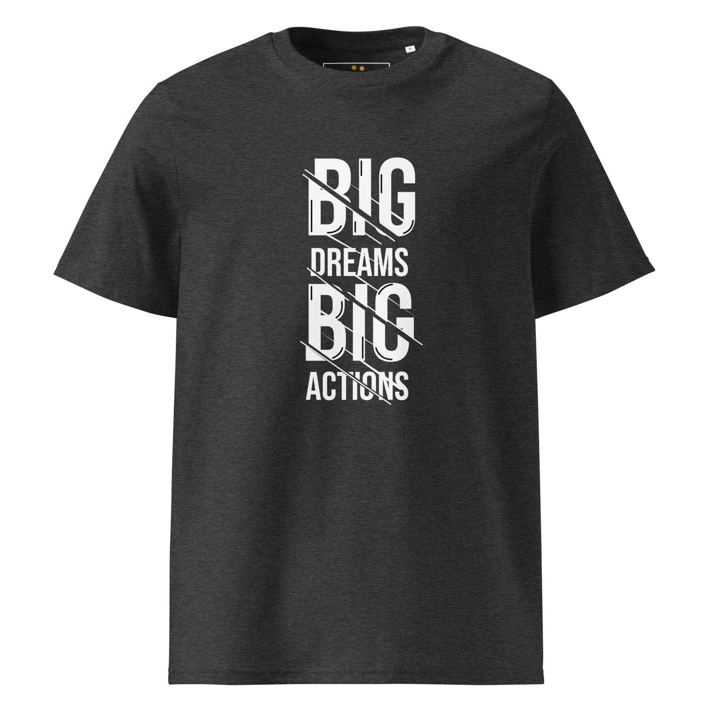 Unisex | Big Dreams Big Actions Organic Cotton T-Shirt - AwRans Clothing