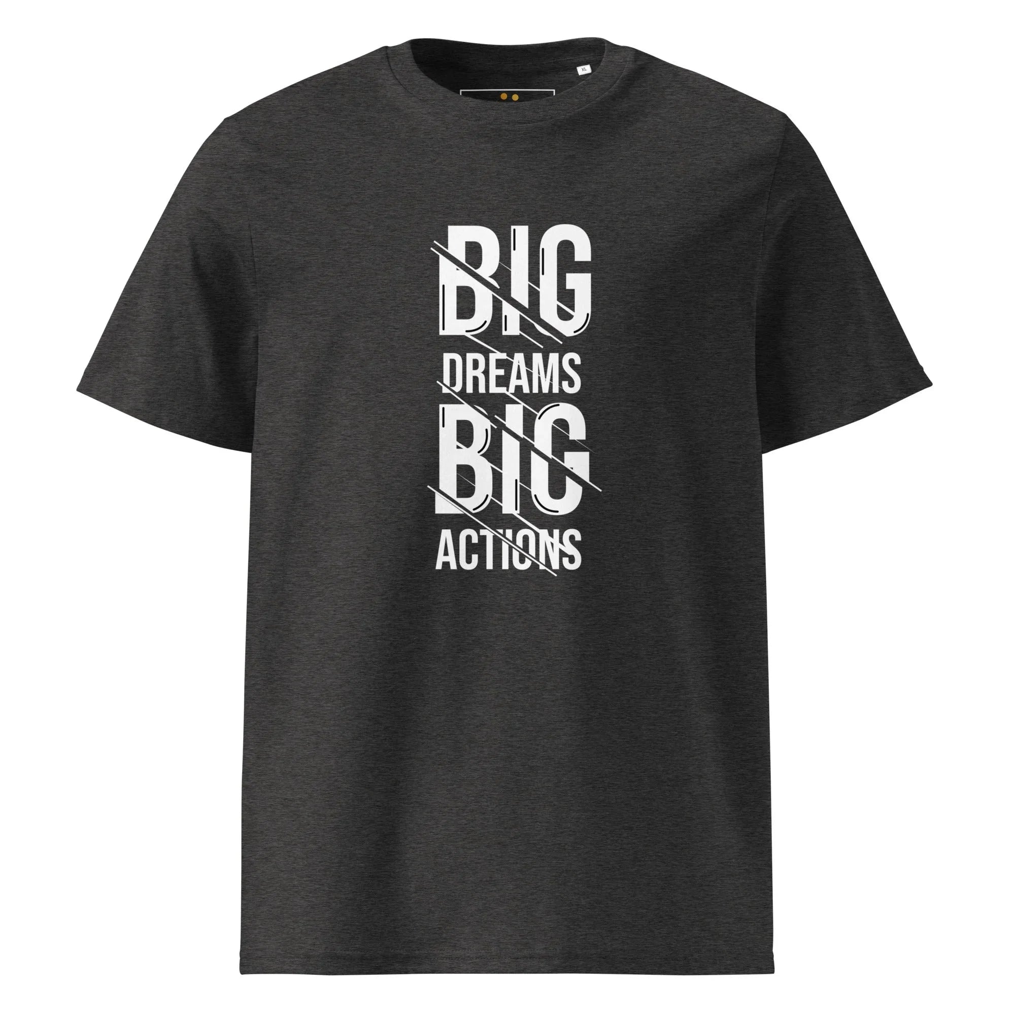 Unisex | Big Dreams Big Actions Organic Cotton T-Shirt - AwRans Clothing