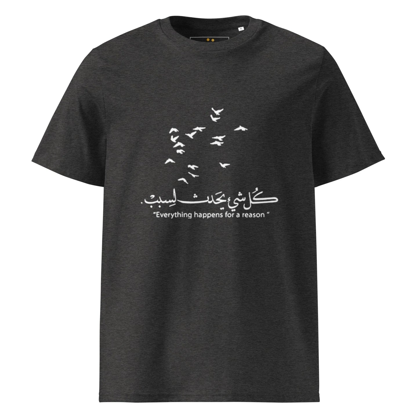 ARABIC Unisex | Everything Happens For A Reason Organic Cotton T-Shirt - AwRans Clothing