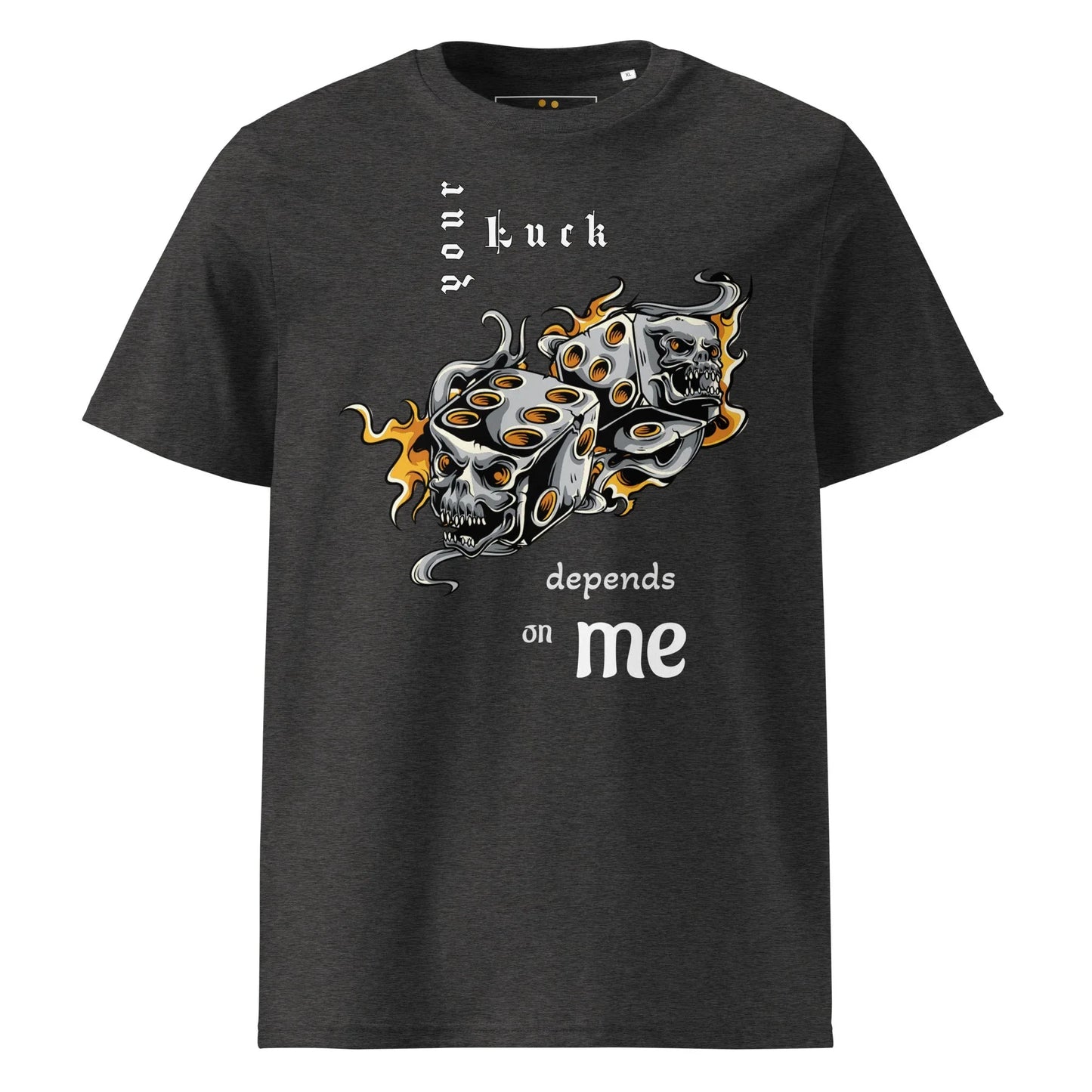 Unisex | Your Luck Depends On Me Organic Cotton T-Shirt - AwRans Clothing