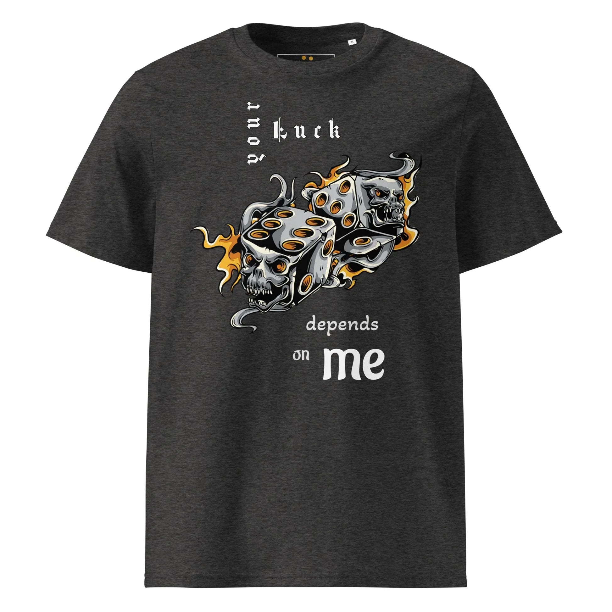 Unisex | Your Luck Depends On Me Organic Cotton T-Shirt - AwRans Clothing