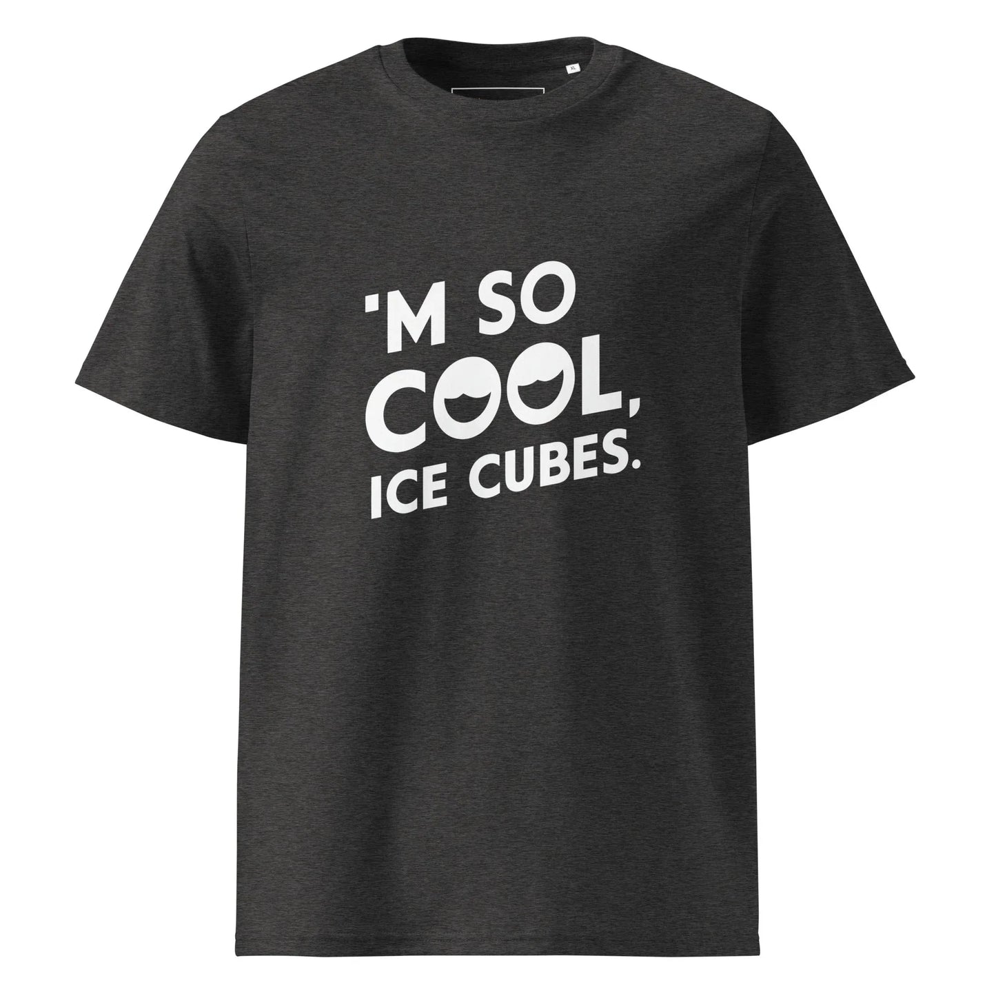 Unisex | 'M SO COOL ICE CUBES - Organic Cotton T-Shirt - AwRans Clothing