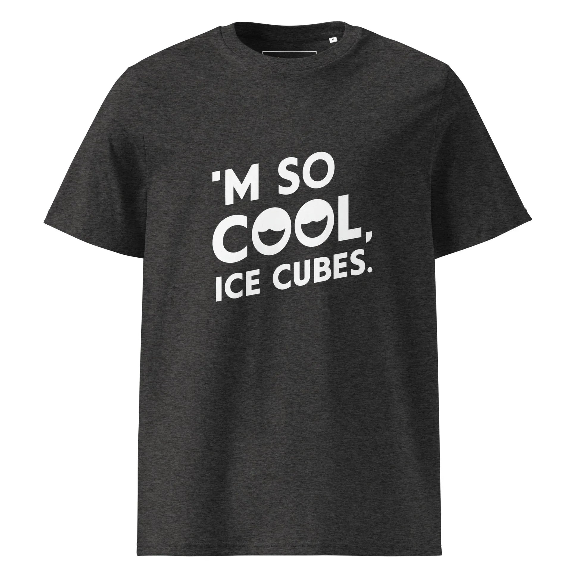 Unisex | 'M SO COOL ICE CUBES - Organic Cotton T-Shirt - AwRans Clothing
