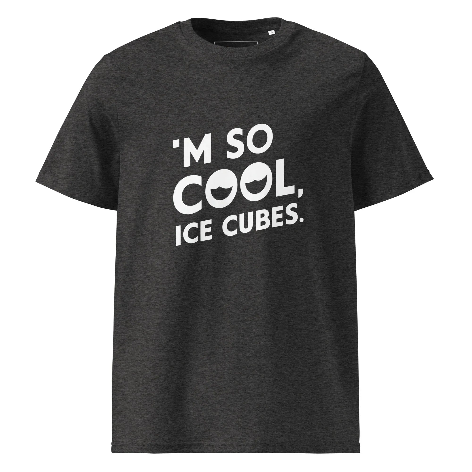 Unisex | 'M SO COOL ICE CUBES - Organic Cotton T-Shirt Dark Heather Grey T-Shirt AwRans Clothing unisex-organic-cotton-t-shirt-dark-heather-grey-front-665e7300ddbd5