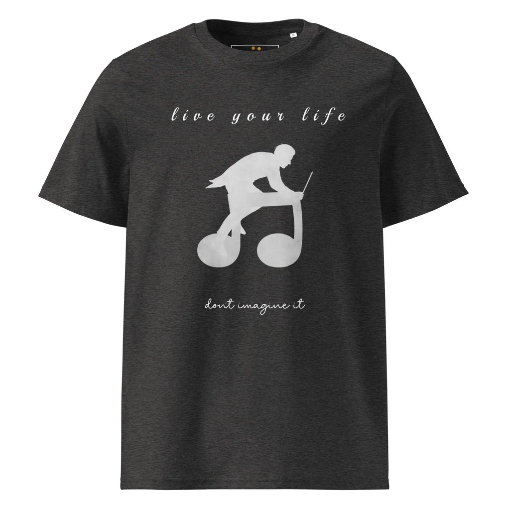 Unisex Organic Cotton T-Shirt | Live Your Life Don’t Imagine It T-Shirt AwRans Clothing unisex-organic-cotton-t-shirt-dark-heather-grey-front-6815eaa247858