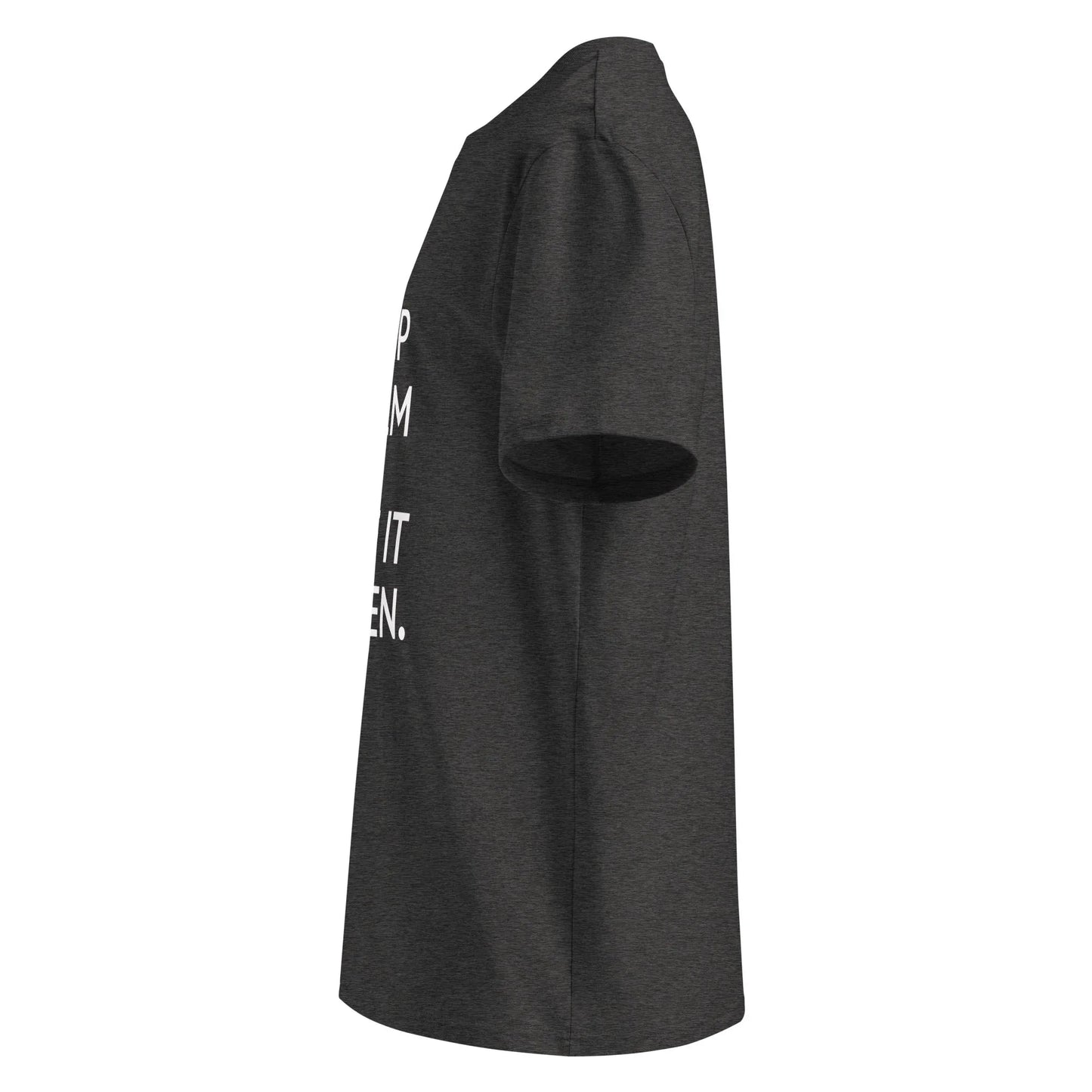 Unisex | Keep Calm And Make It Happen Organic Cotton T-Shirt - AwRans Clothing