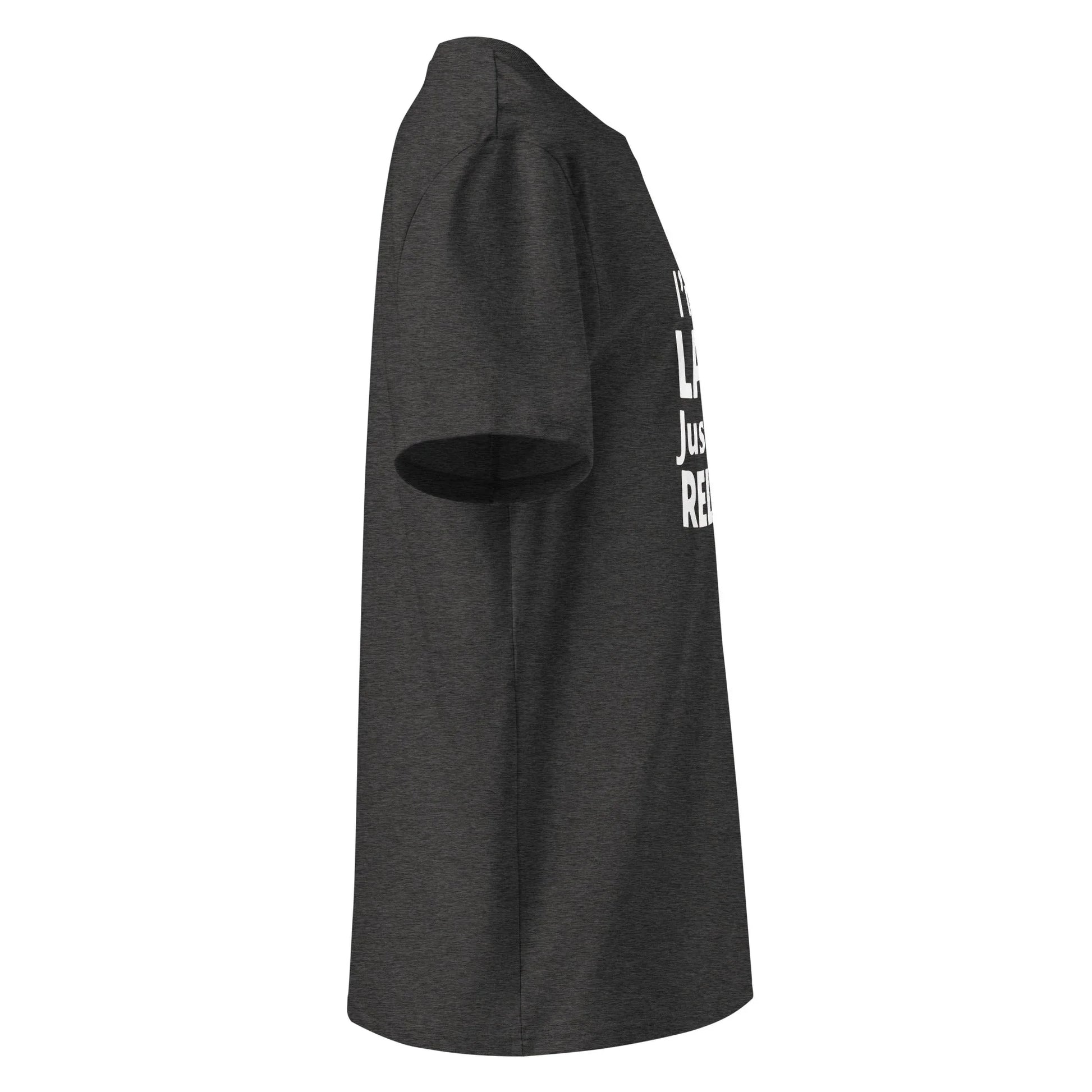 Unisex | I'm Not Lazy I'm Just Very Relaxed - Organic Cotton T-Shirt - AwRans Clothing