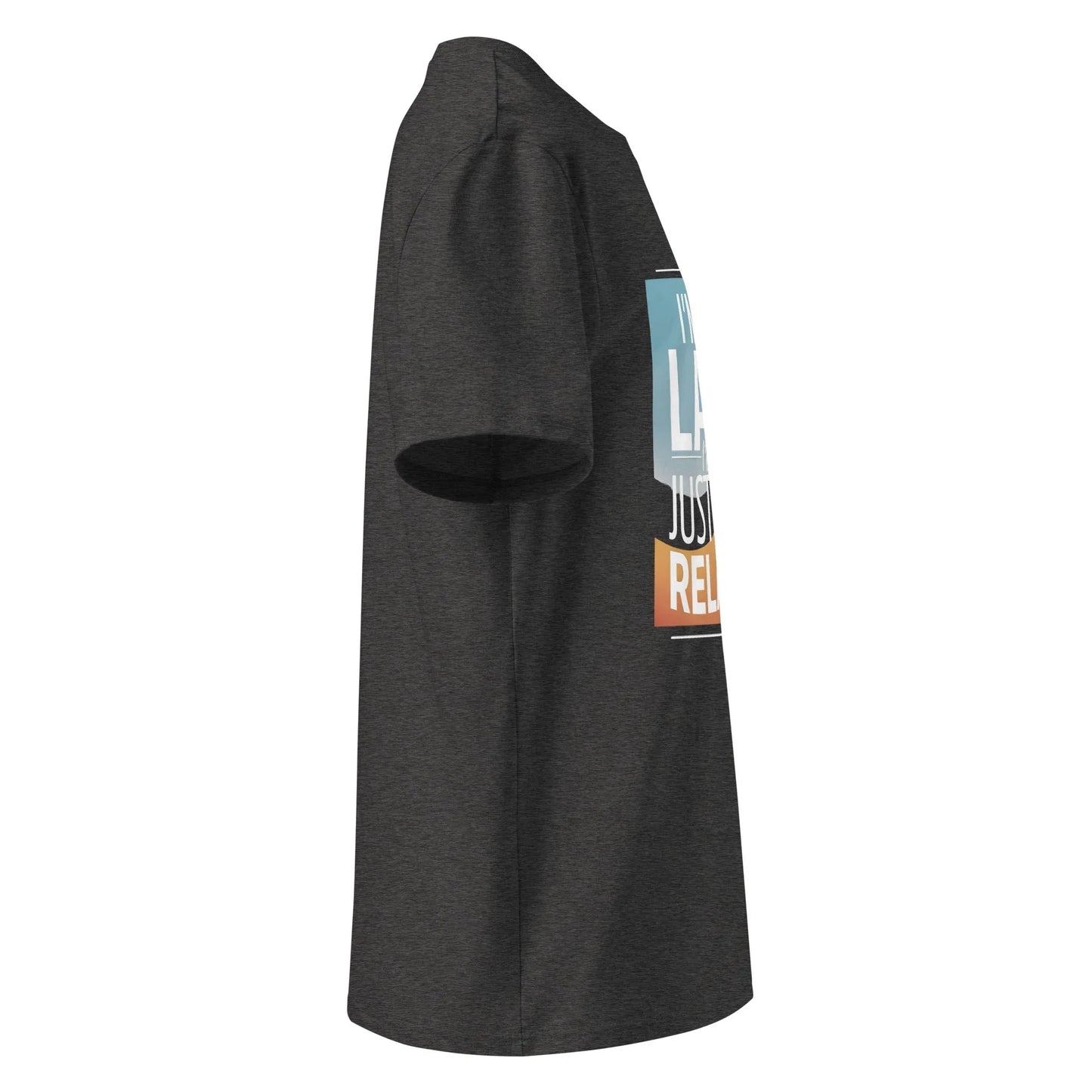 Unisex | I'm Not Lazy I'm Just Relaxed Organic Cotton T-Shirt - AwRans Clothing