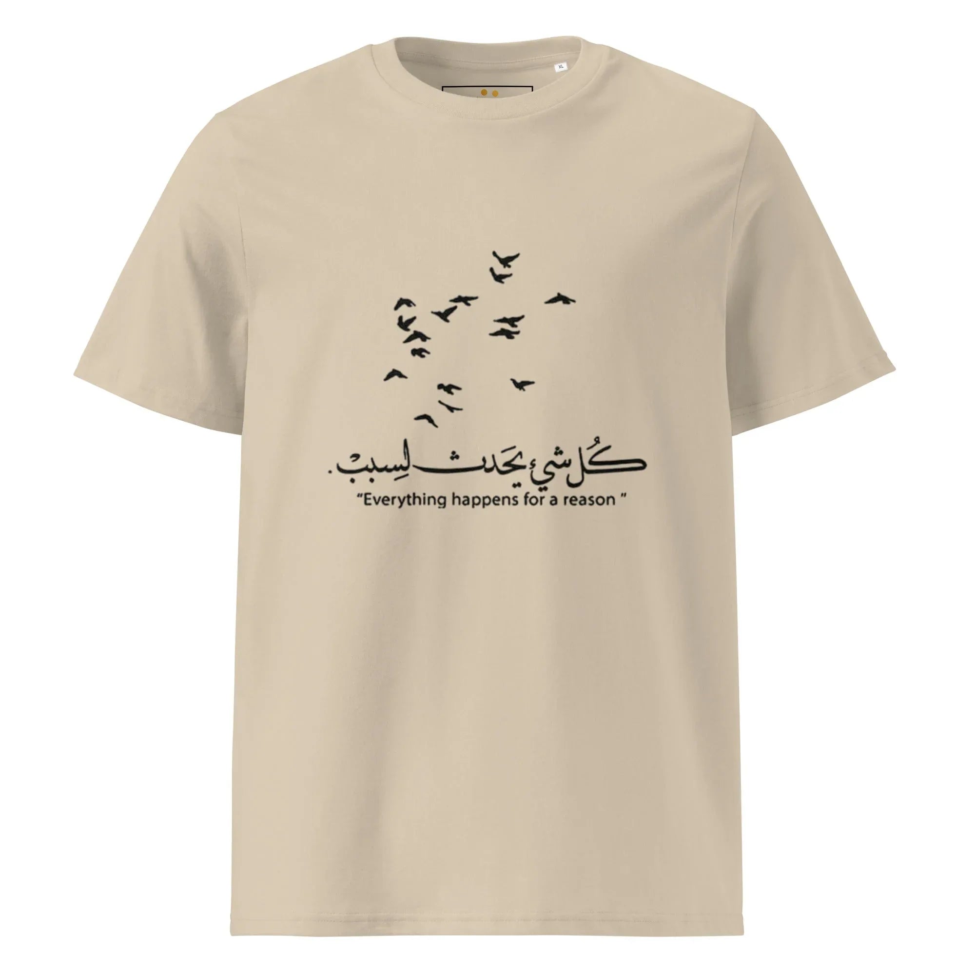 ARABIC Unisex | Everything Happens For A Reason Organic Cotton T-Shirt Desert Dust T-Shirt AwRans Clothing unisex-organic-cotton-t-shirt-desert-dust-front-6633a37295849
