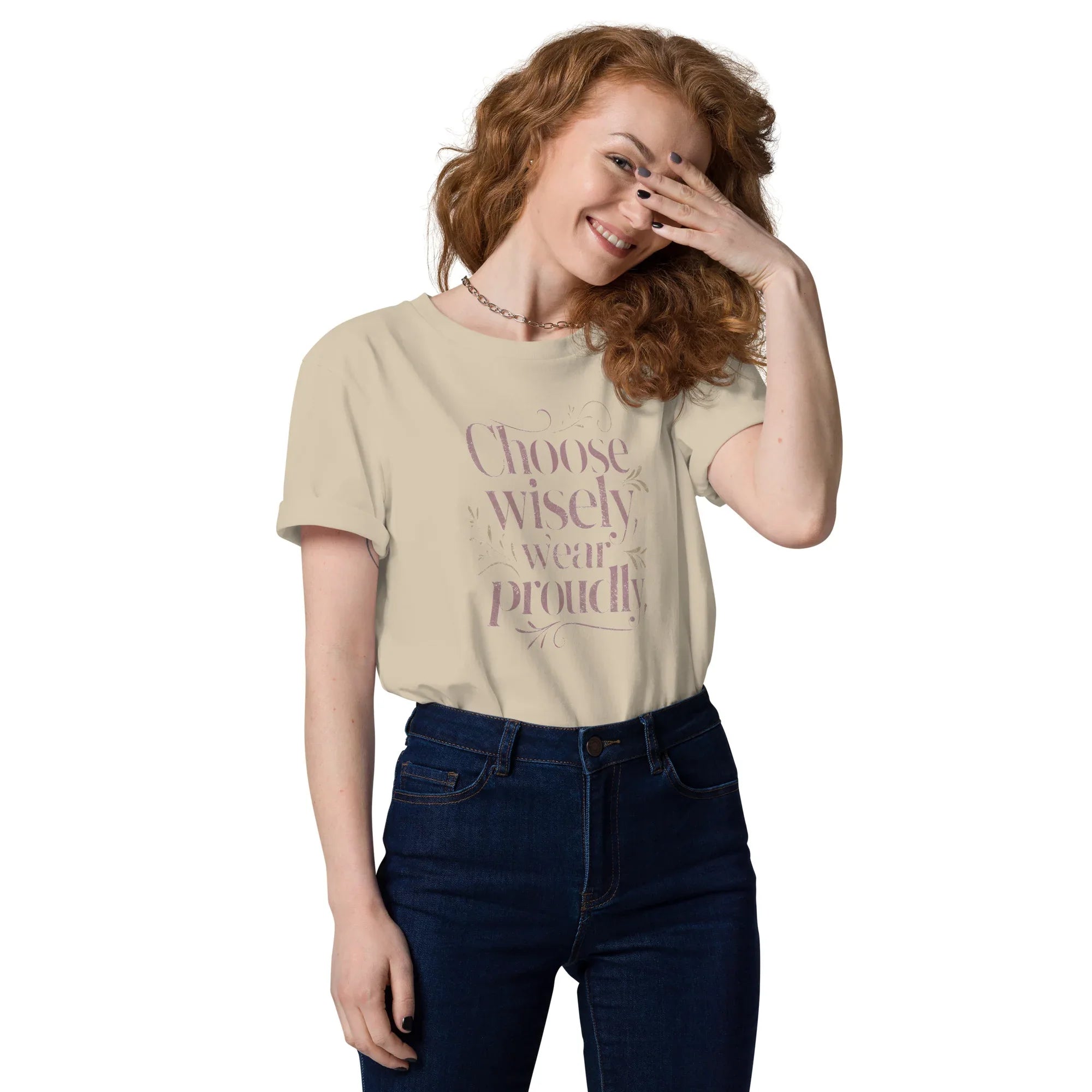 Women's Organic Cotton T-Shirt | Choose Wisely,Wear Pruodly - AwRans Clothing
