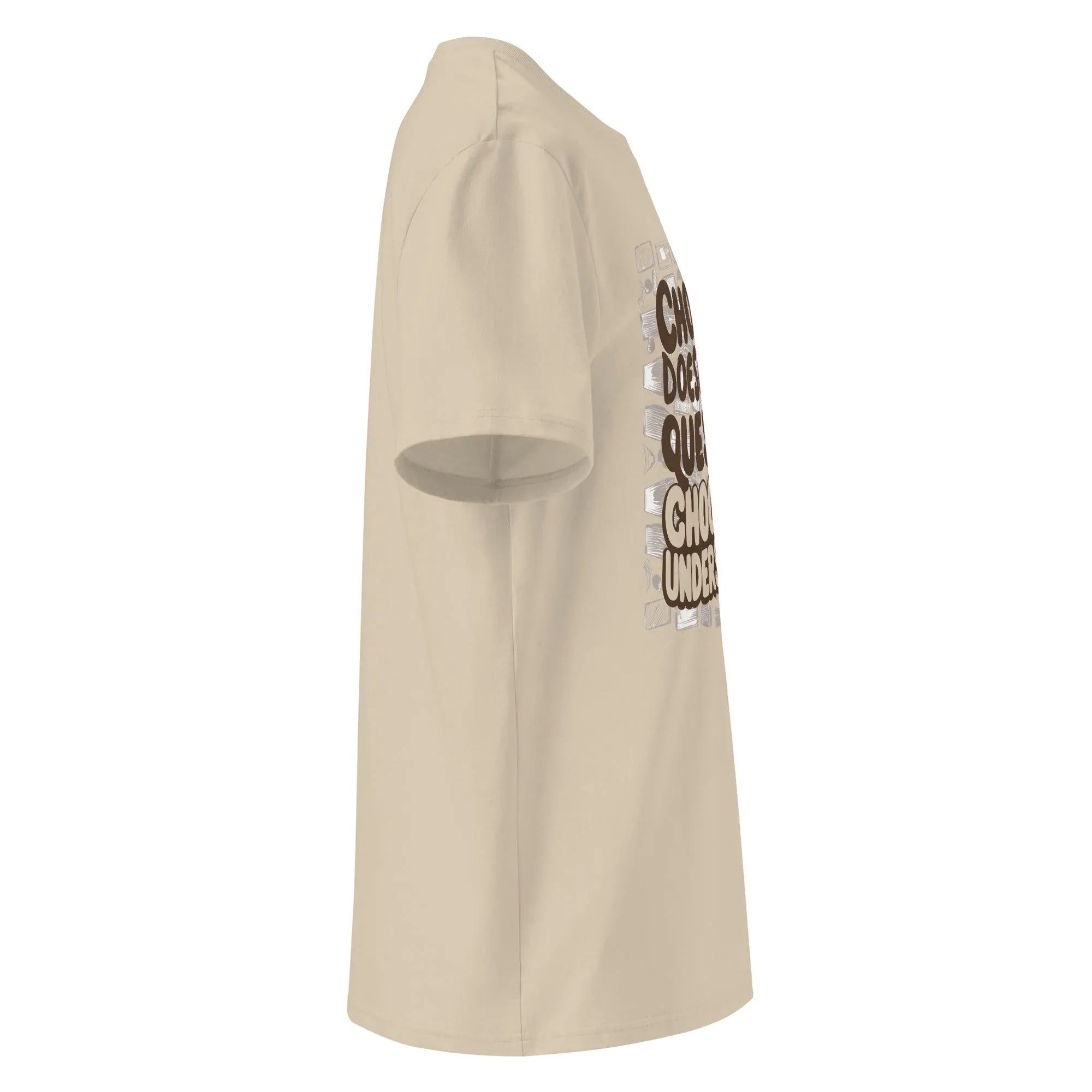 Unisex | Chocolate Doesn't Ask Questions Chocolate Understands Organic Cotton T-Shirt T-Shirt AwRans Clothing unisex-organic-cotton-t-shirt-desert-dust-right-665d369a3a9ea