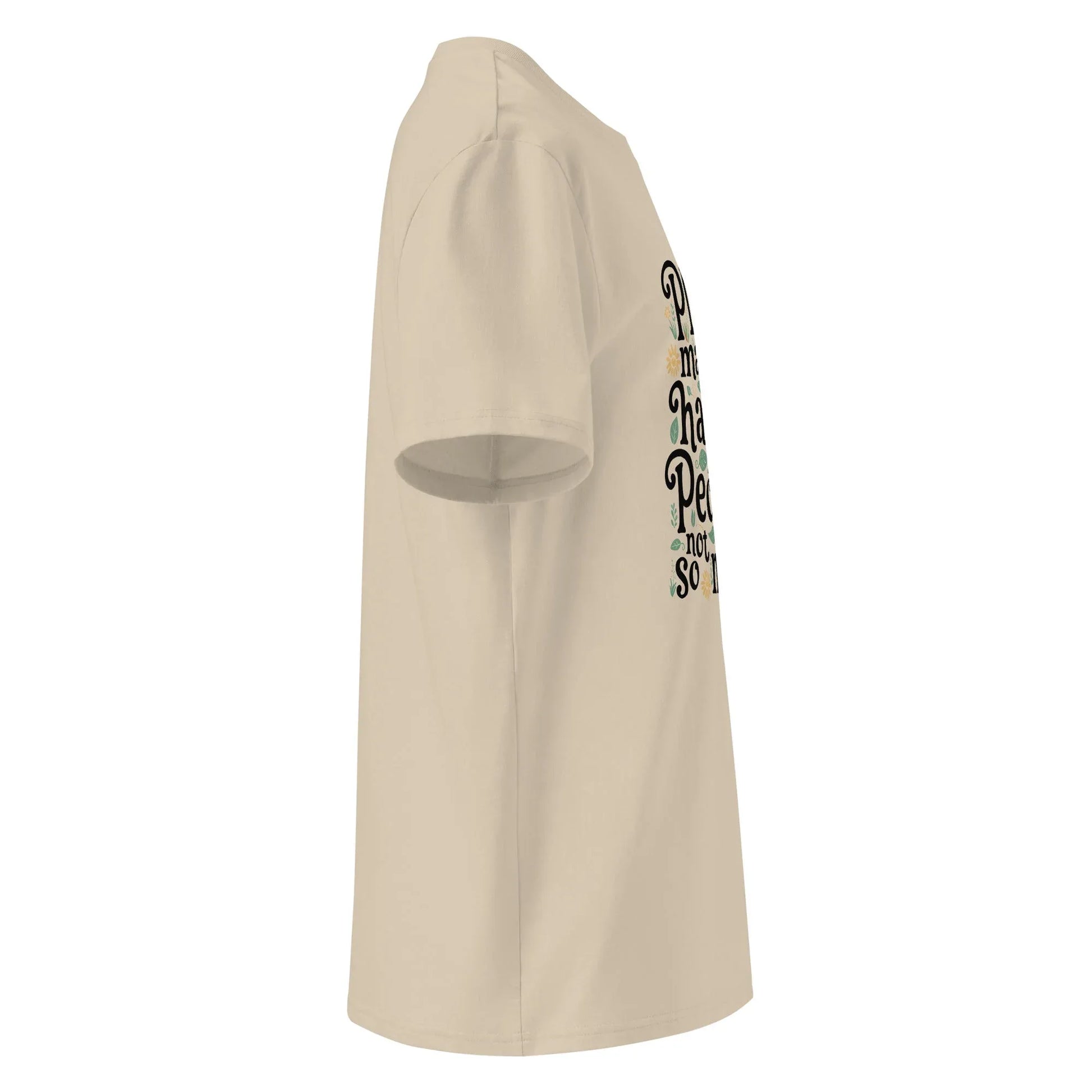 Unisex | Plants Make Me Happy, People Not So Much - Organic Cotton T-Shirt - AwRans Clothing