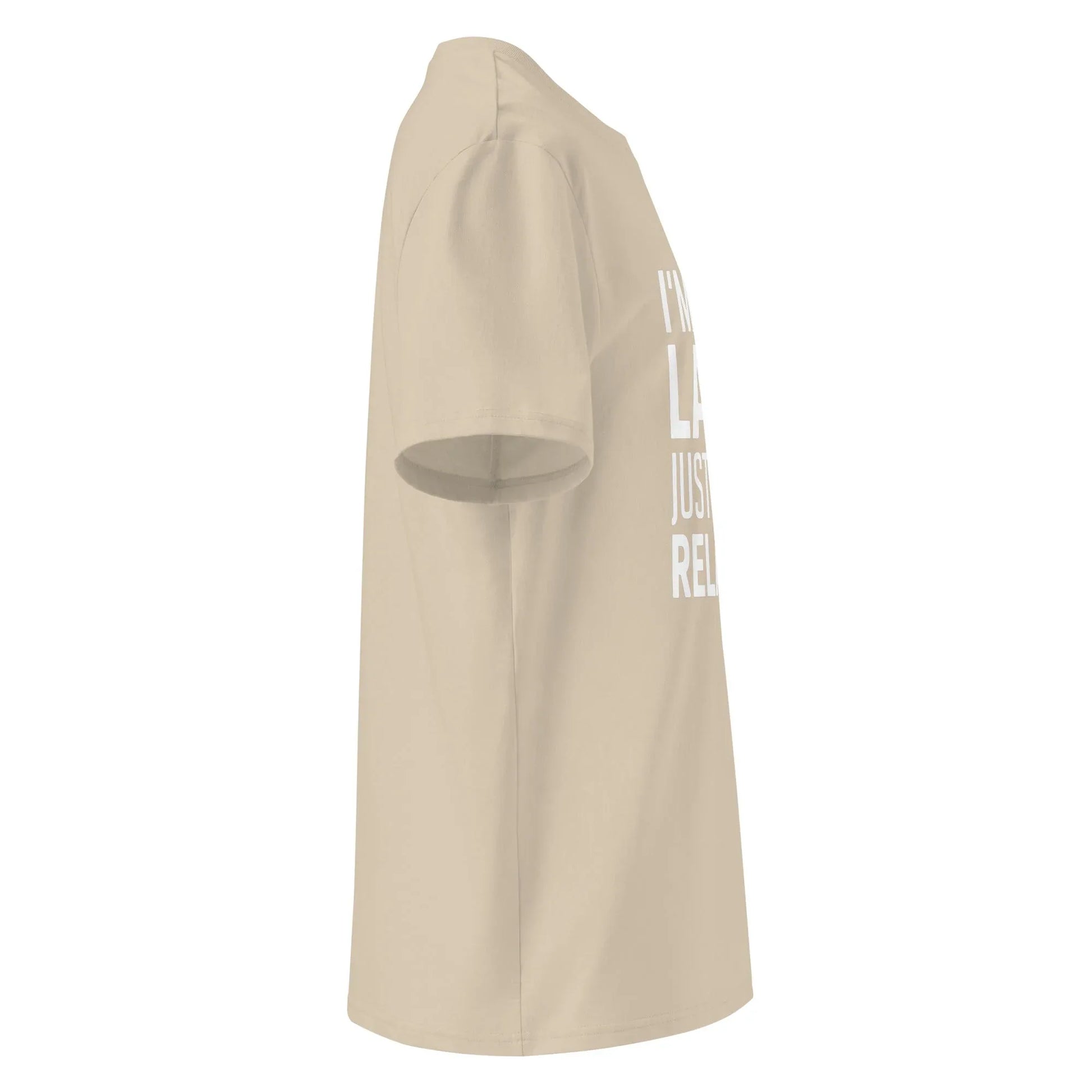 Unisex | I'm Not Lazy I'm Just Very Relaxed - Organic Cotton T-Shirt - AwRans Clothing