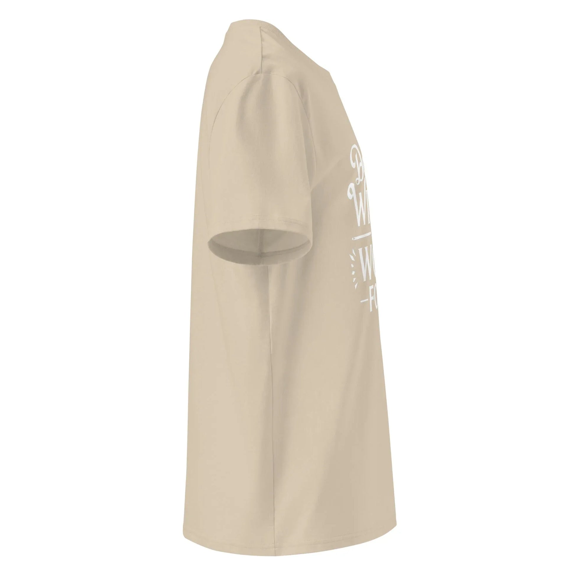 Unisex | Don't Wish For It Work For It - Organic Cotton T-Shirt - AwRans Clothing