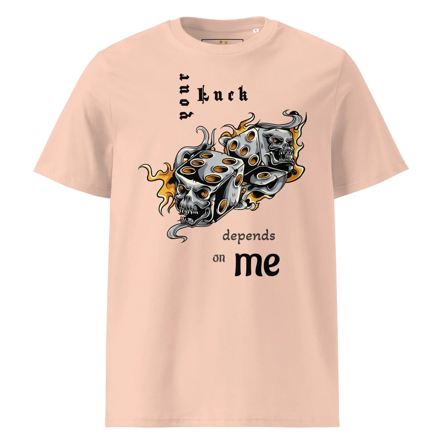 Unisex | Your Luck Depends On Me Organic Cotton T-Shirt - AwRans Clothing